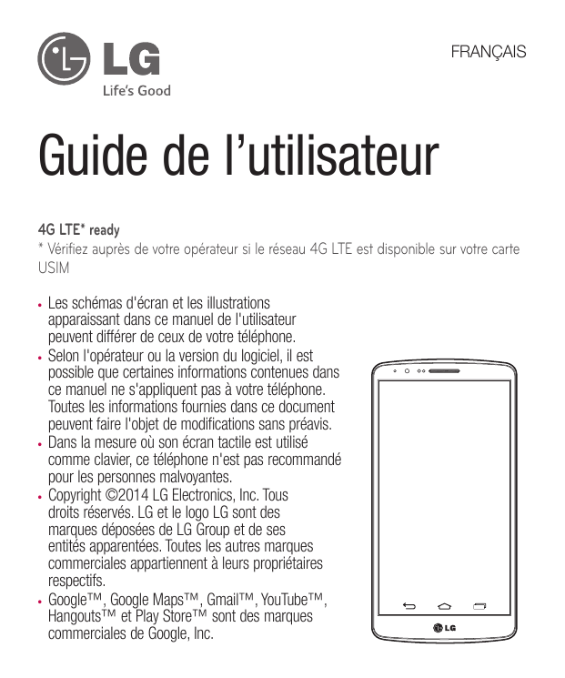 FRANÇAISGuide de l’utilisateur4G LTE* ready* Vérifiez auprès de votre opérateur si le réseau 4G LTE est disponible sur votre car