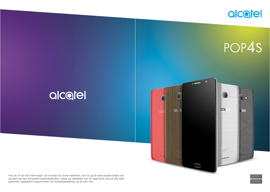 Hvis du vil ha mer informasjon om hvordan du bruker telefonen, kan du gå til www.alcatel-mobile.comog laste ned den komplette br