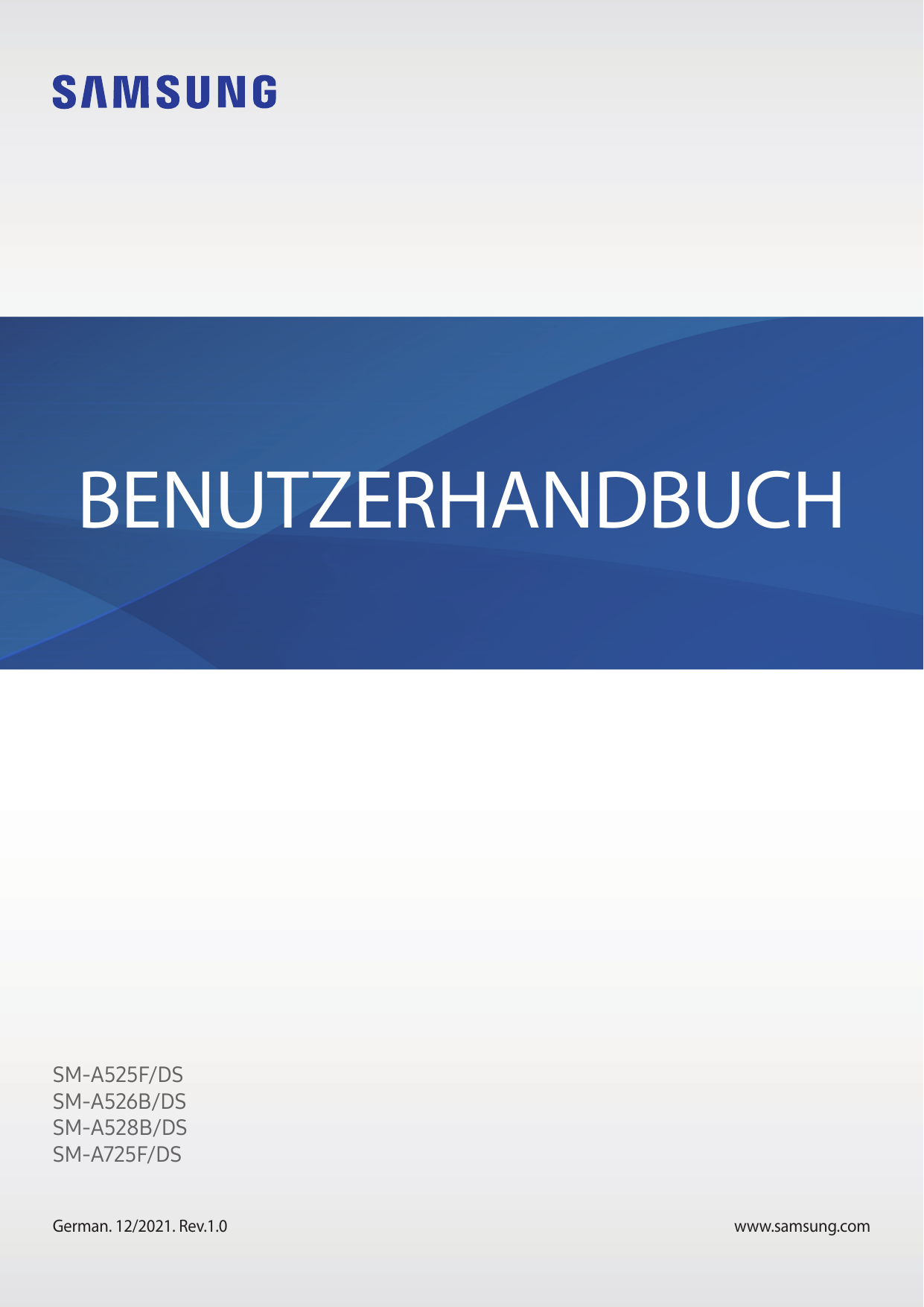 BENUTZERHANDBUCHSM-A525F/DSSM-A526B/DSSM-A528B/DSSM-A725F/DSGerman. 12/2021. Rev.1.0www.samsung.com