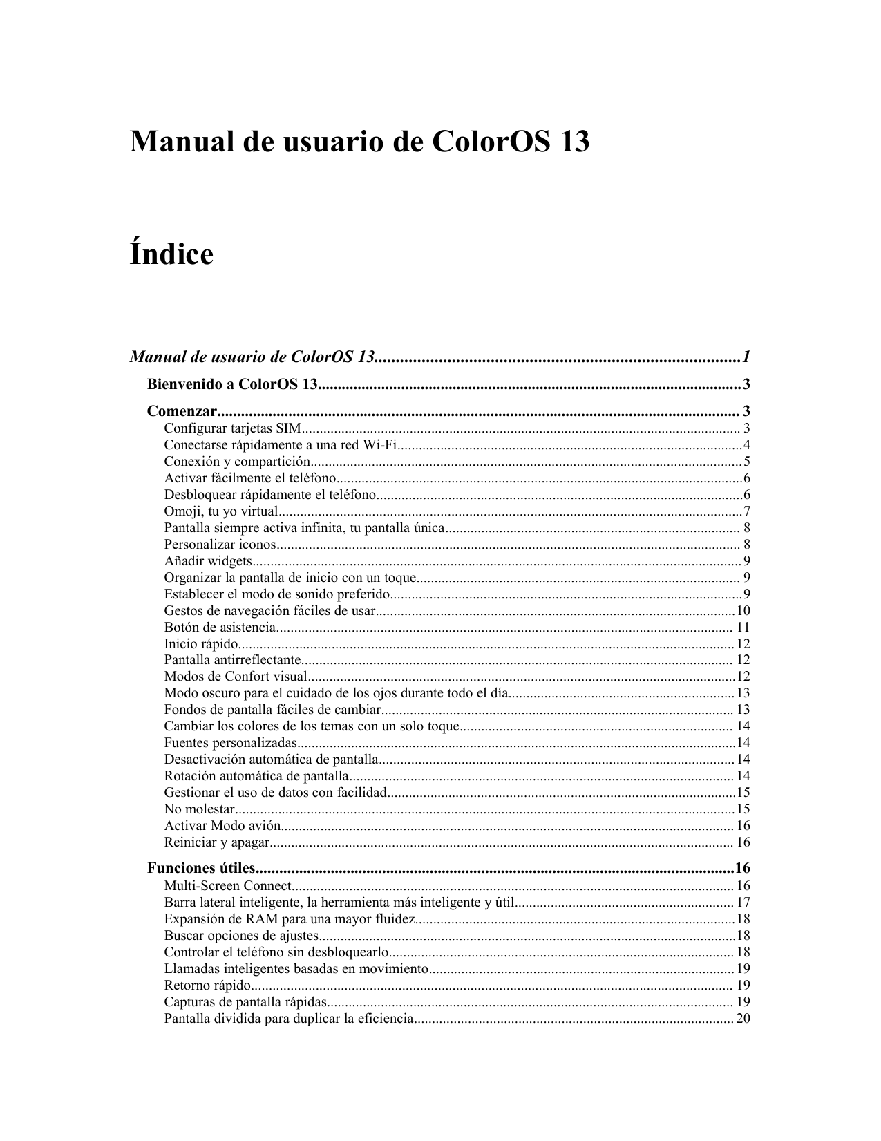 Manual de usuario de ColorOS 13ÍndiceManual de usuario de ColorOS 13............................................................