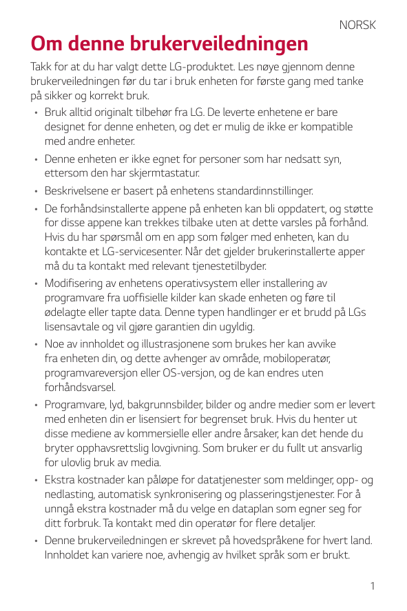 Om denne brukerveiledningenNORSKTakk for at du har valgt dette LG-produktet. Les nøye gjennom dennebrukerveiledningen før du tar