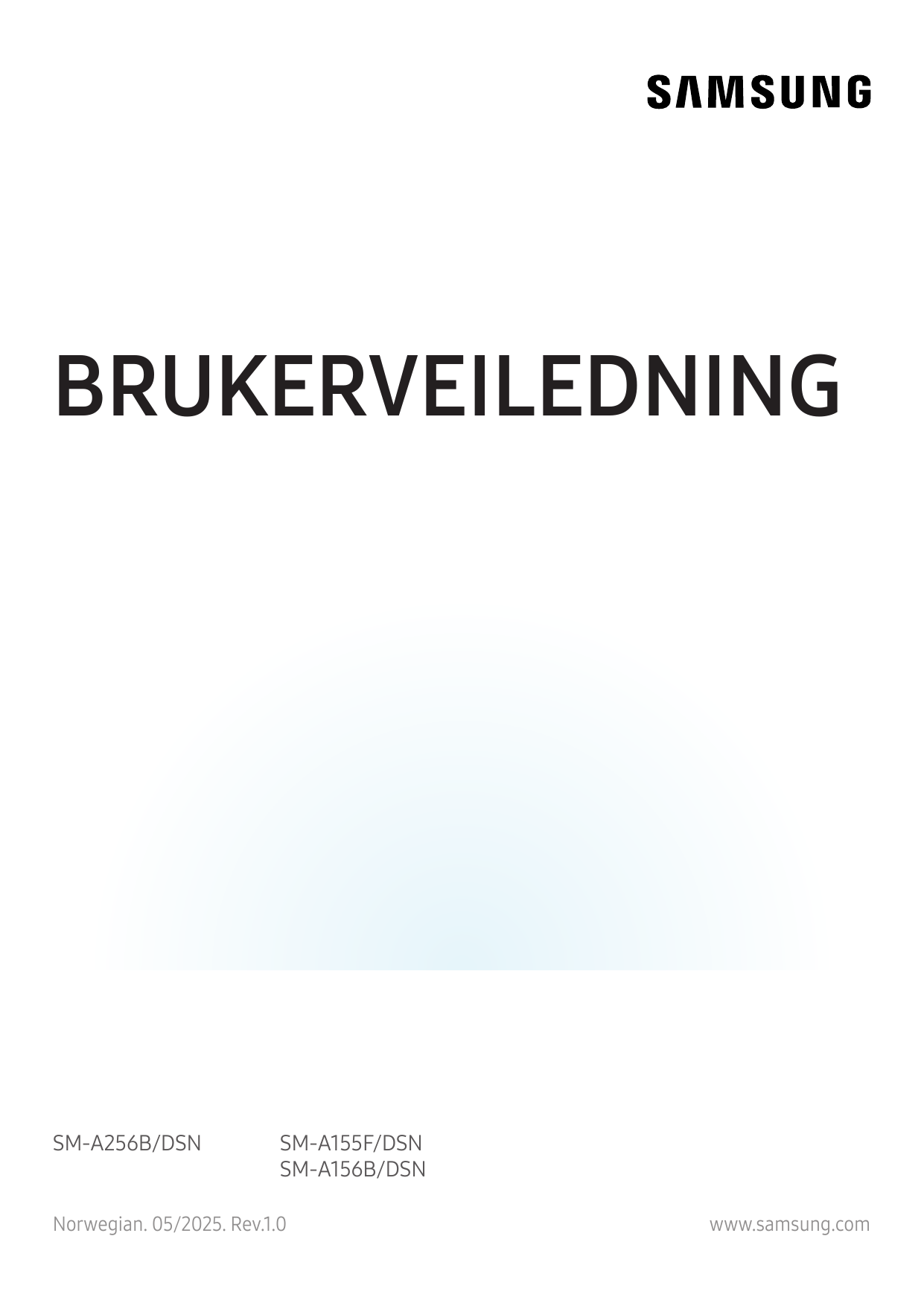 BRUKERVEILEDNINGSM-A256B/DSNSM-A155F/DSNSM-A156B/DSNNorwegian. 05/2025. Rev.1.0www.samsung.com
