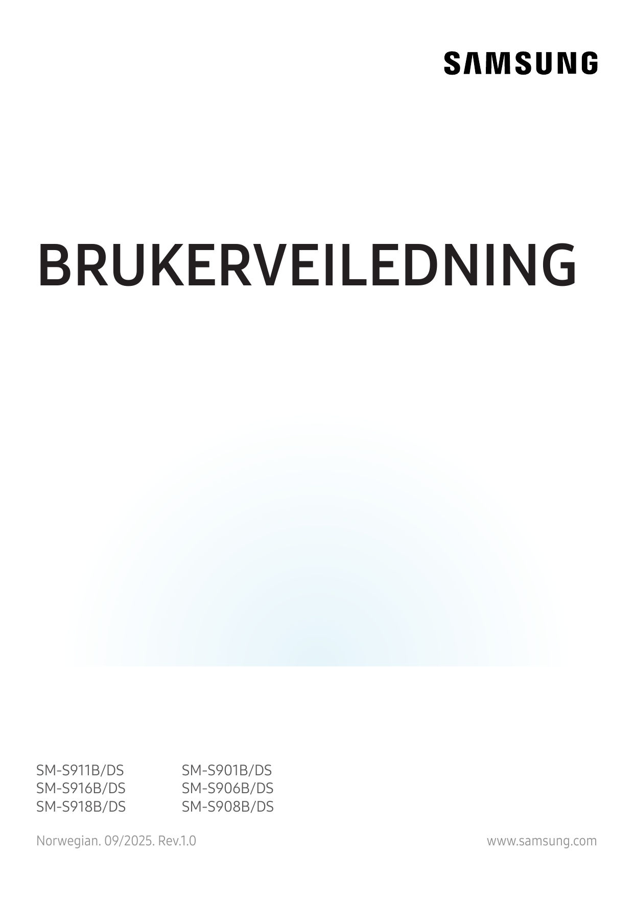 BRUKERVEILEDNINGSM-S911B/DSSM-S916B/DSSM-S918B/DSSM-S901B/DSSM-S906B/DSSM-S908B/DSNorwegian. 09/2025. Rev.1.0www.samsung.com