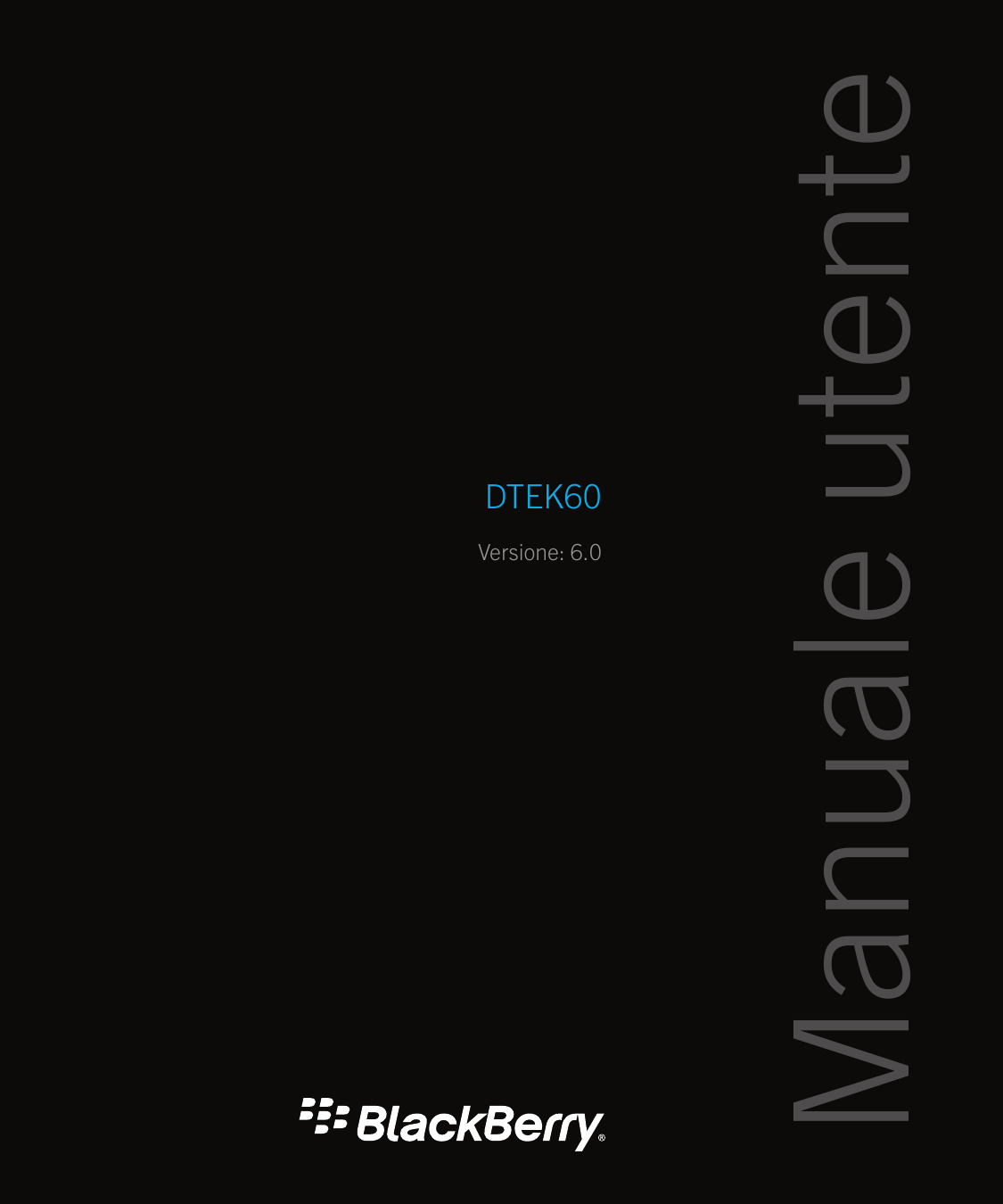 Versione: 6.0Manuale utenteDTEK60
