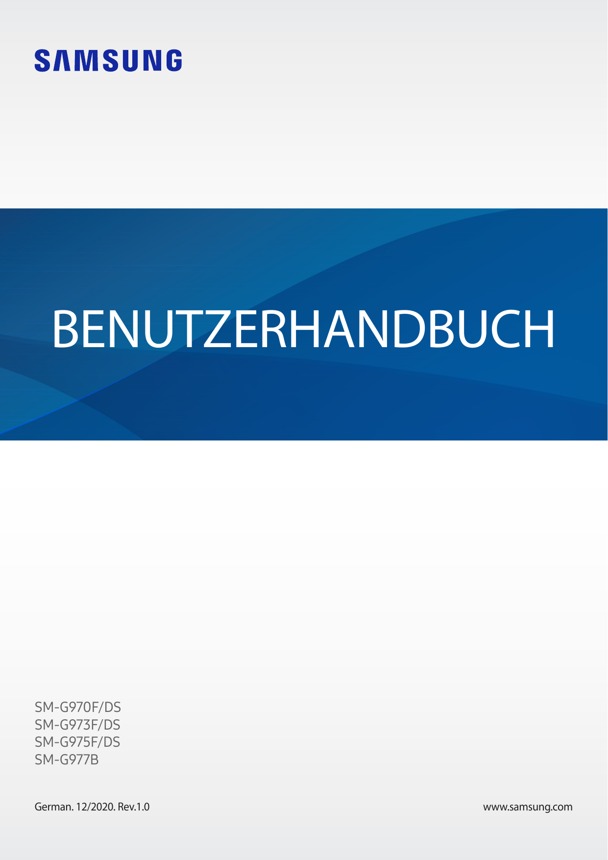 BENUTZERHANDBUCHSM-G970F/DSSM-G973F/DSSM-G975F/DSSM-G977BGerman. 12/2020. Rev.1.0www.samsung.com