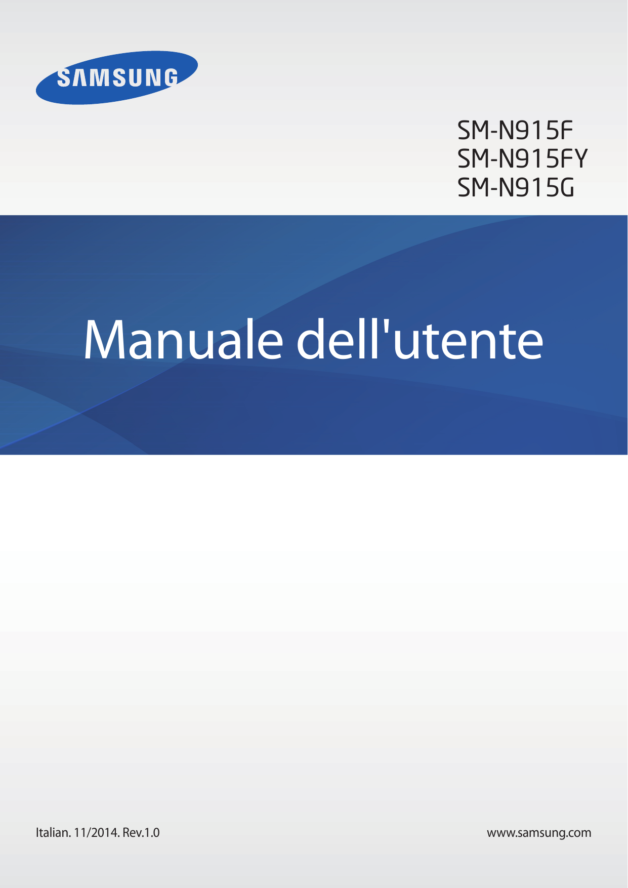 SM-N915FSM-N915FYSM-N915GManuale dell'utenteItalian. 11/2014. Rev.1.0www.samsung.com
