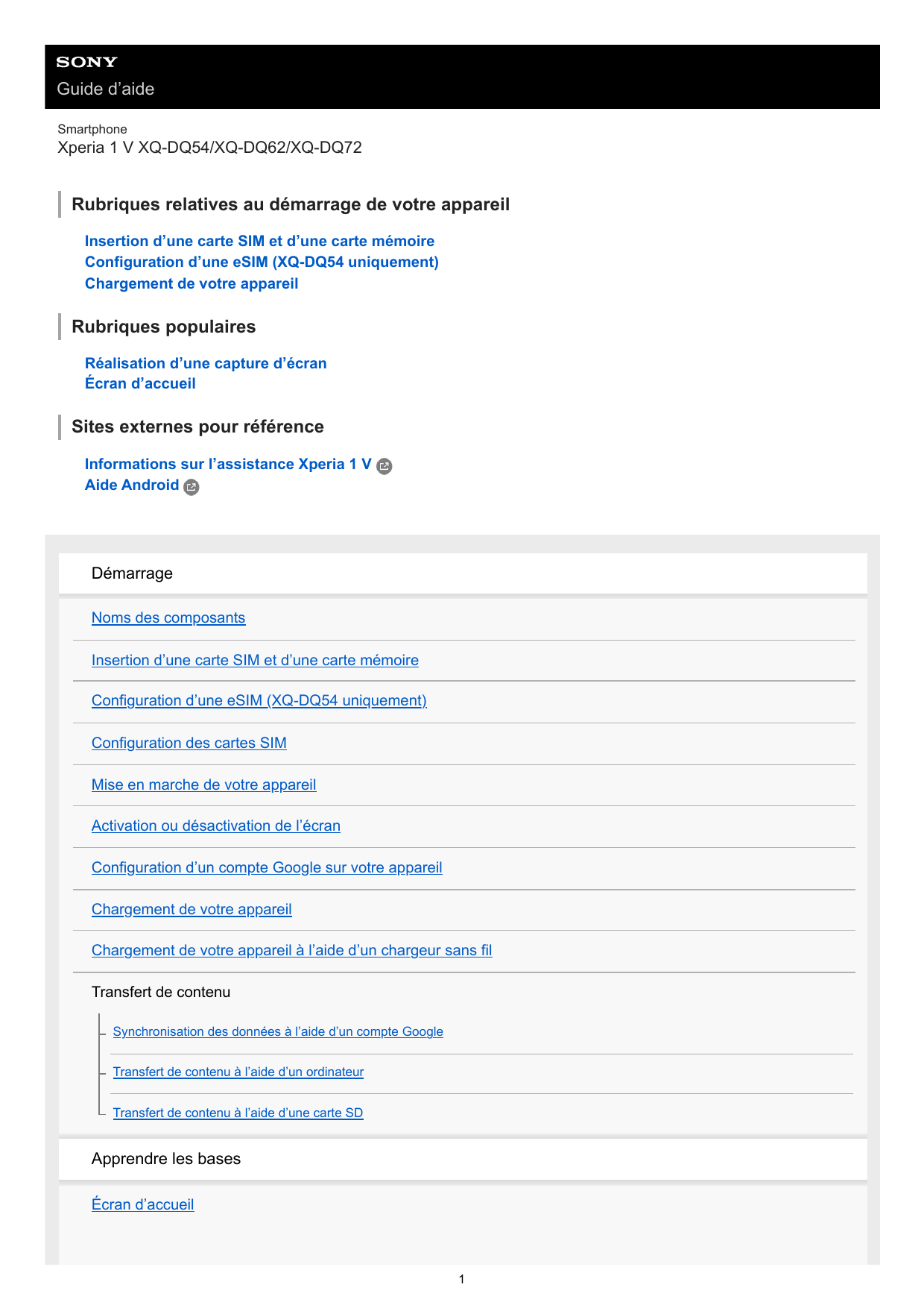 Guide d’aideSmartphoneXperia 1 V XQ-DQ54/XQ-DQ62/XQ-DQ72Rubriques relatives au démarrage de votre appareilInsertion d’une carte 