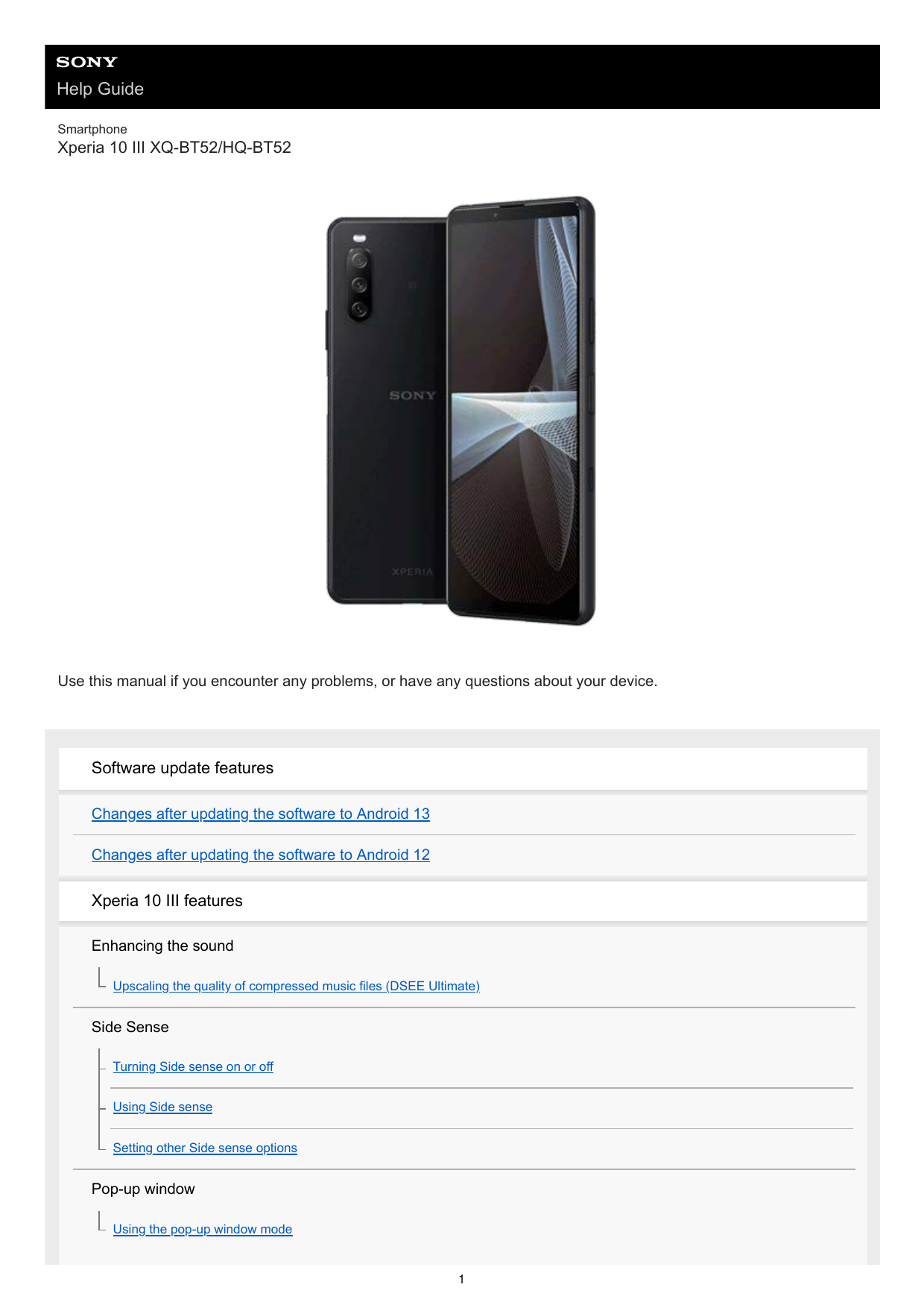 Help GuideSmartphoneXperia 10 III XQ-BT52/HQ-BT52Use this manual if you encounter any problems, or have any questions about your