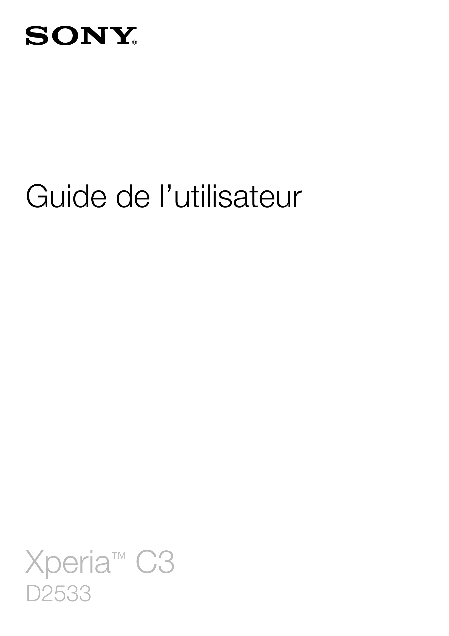 Guide de l’utilisateur
Xperia™ C3
D2533
