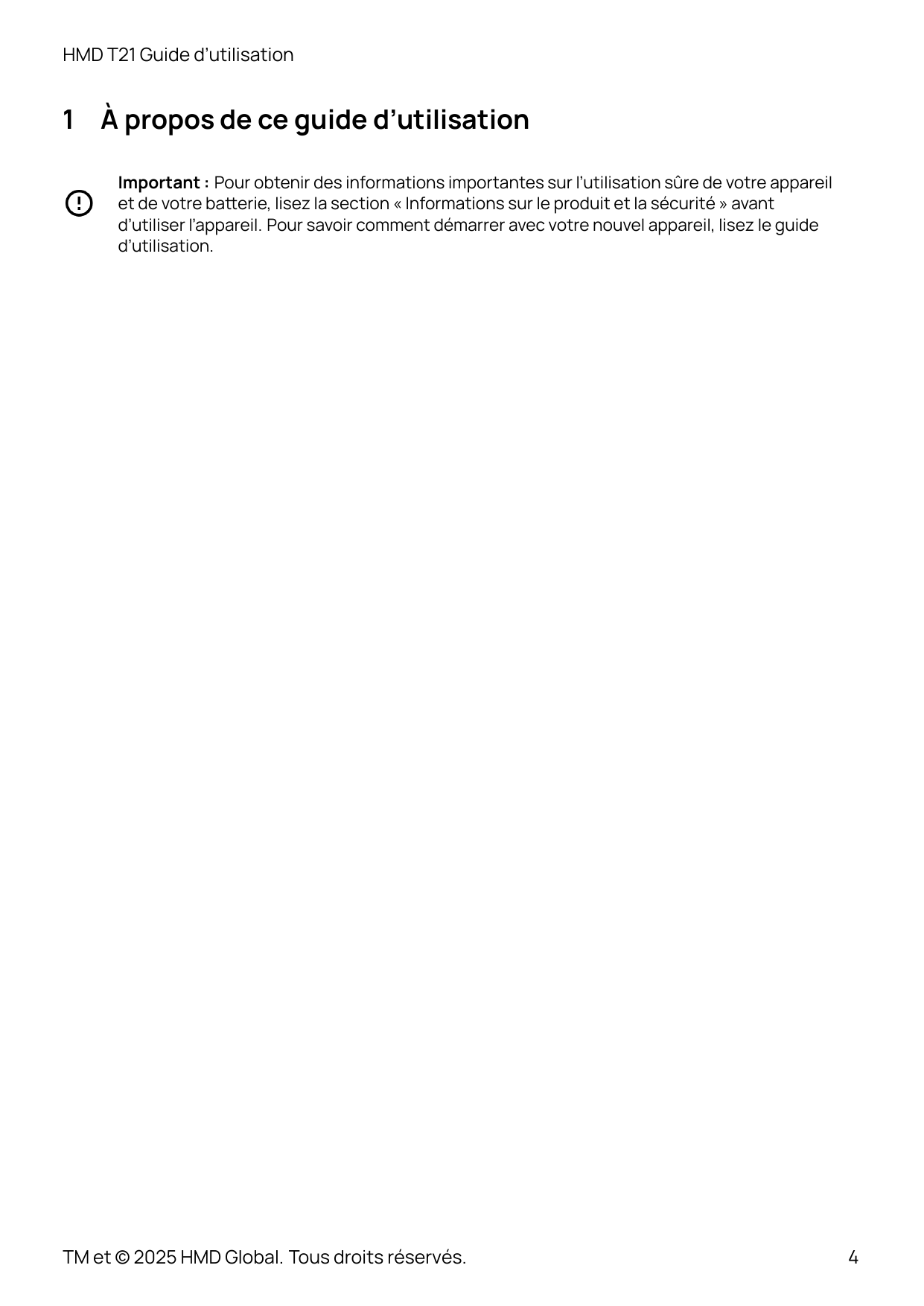 HMD T21 Guide d’utilisation1À propos de ce guide d’utilisationImportant : Pour obtenir des informations importantes sur l’utilis