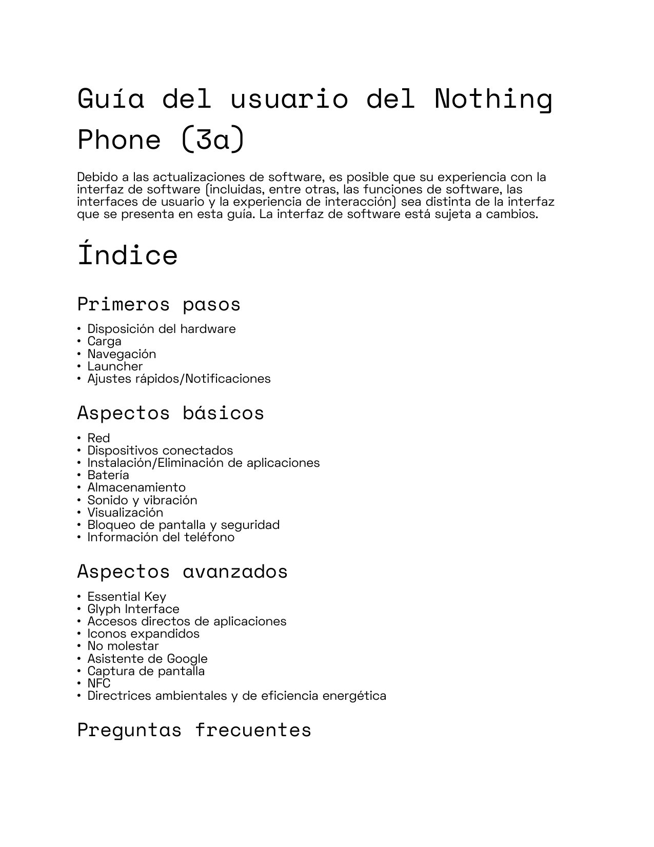 Guía del usuario del NothingPhone (3a)Debido a las actualizaciones de software, es posible que su experiencia con lainterfaz de 