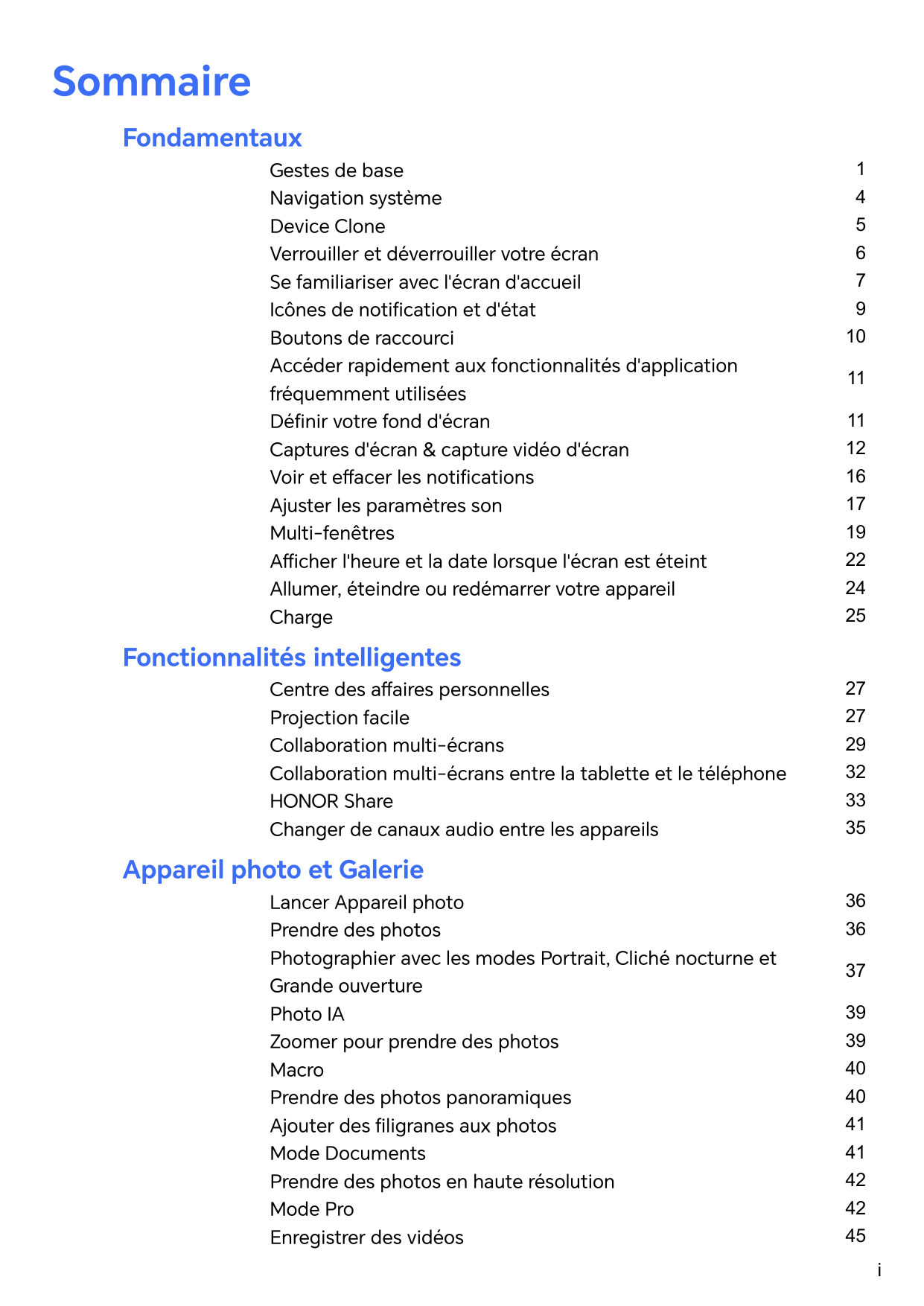 SommaireFondamentauxGestes de baseNavigation systèmeDevice CloneVerrouiller et déverrouiller votre écranSe familiariser avec l'é