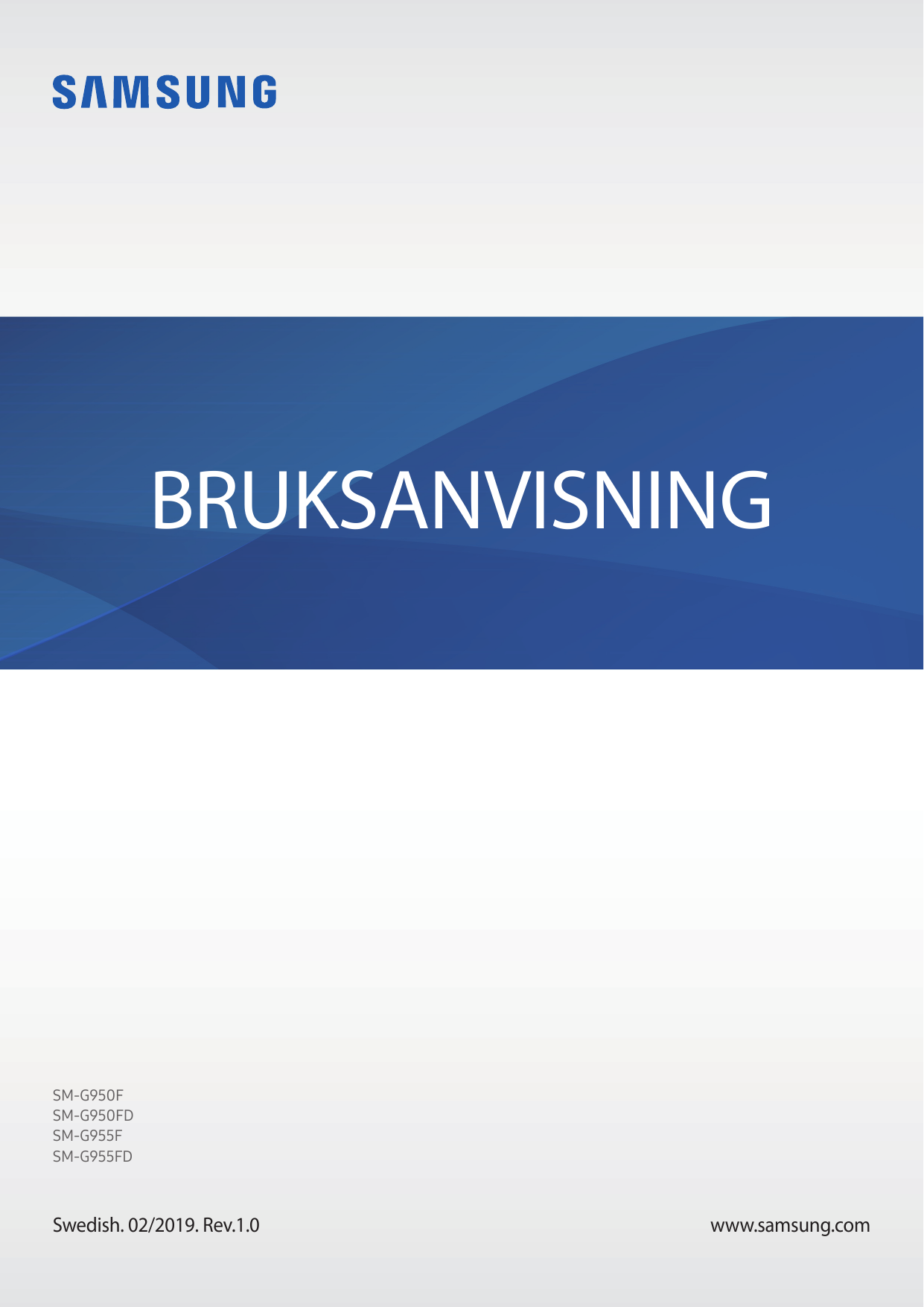 BRUKSANVISNINGSM-G950FSM-G950FDSM-G955FSM-G955FDSwedish. 02/2019. Rev.1.0www.samsung.com