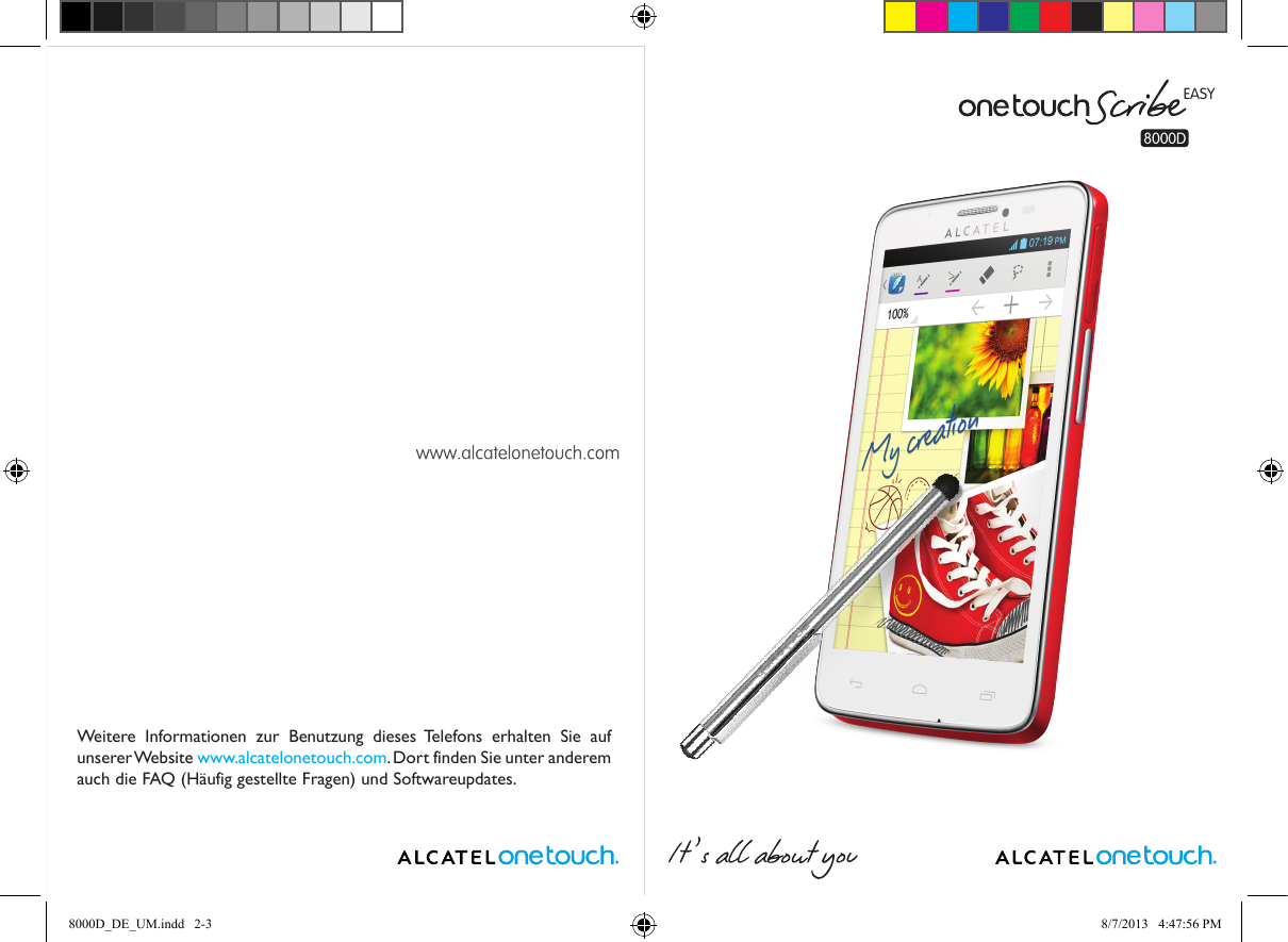 EASY8000DWeitere Informationen zur Benutzung dieses Telefons erhalten Sie aufunserer Website www.alcatelonetouch.com. Dort finde