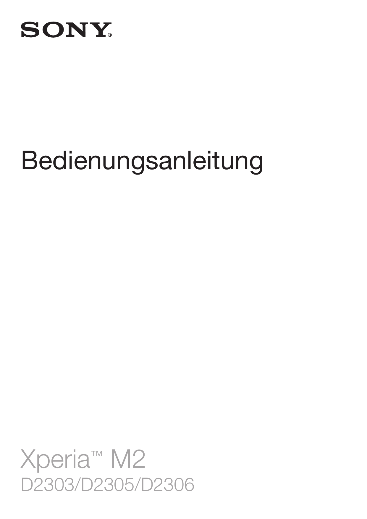 BedienungsanleitungXperia™ M2D2303/D2305/D2306