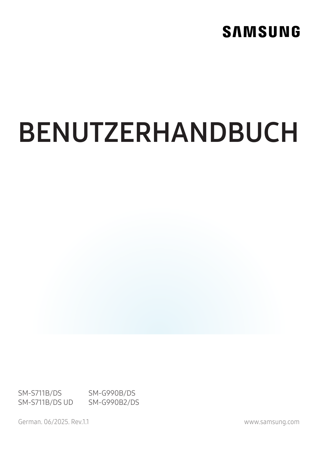 BENUTZERHANDBUCHSM-S711B/DSSM-S711B/DS UDSM-G990B/DSSM-G990B2/DSGerman. 06/2025. Rev.1.1www.samsung.com