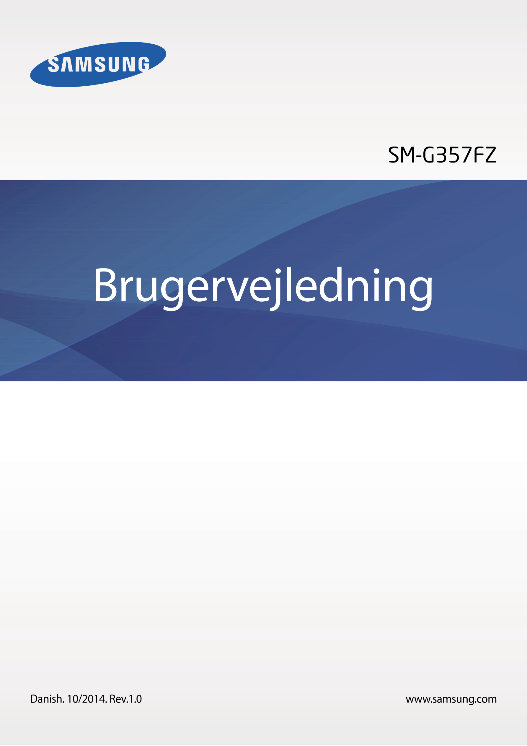 SM-G357FZ
Brugervejledning
Danish. 10/2014. Rev.1.0 www.samsung.com