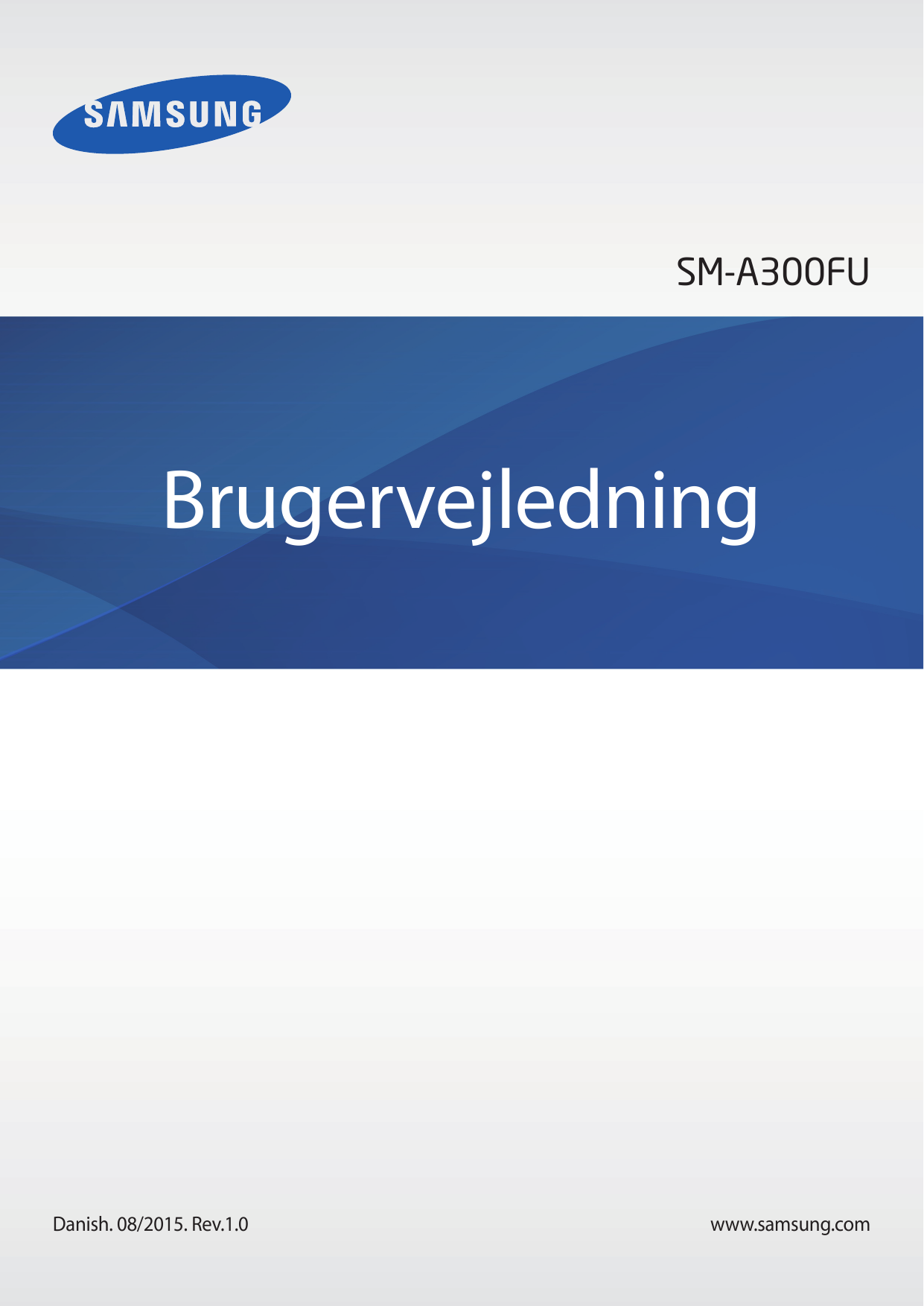 SM-A300FUBrugervejledningDanish. 08/2015. Rev.1.0www.samsung.com