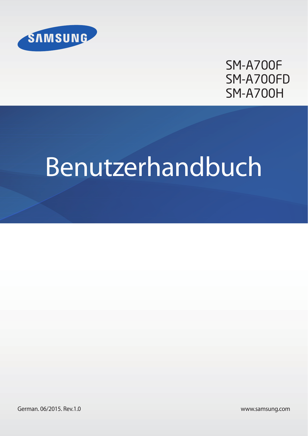 SM-A700FSM-A700FDSM-A700HBenutzerhandbuchGerman. 06/2015. Rev.1.0www.samsung.com