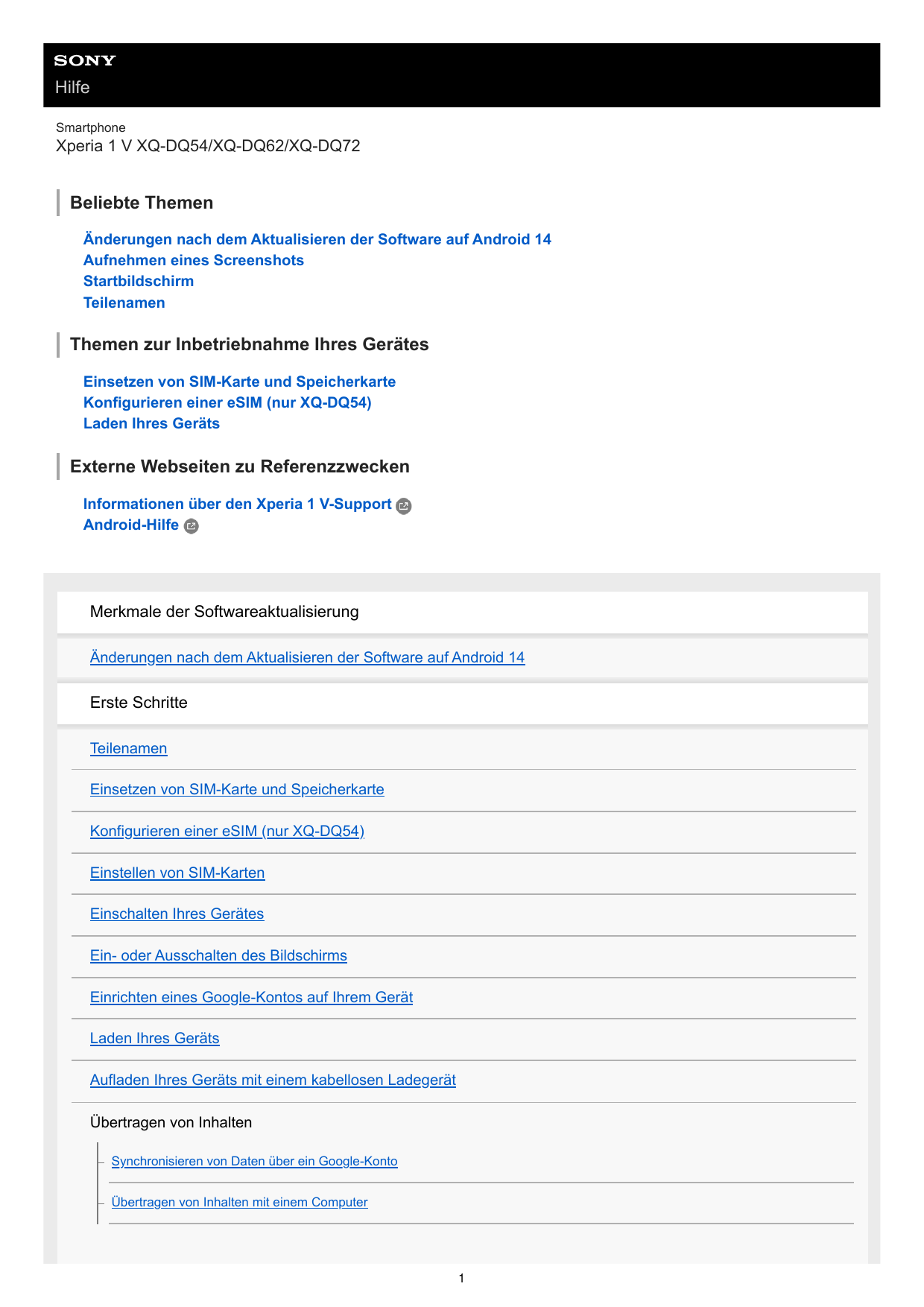 HilfeSmartphoneXperia 1 V XQ-DQ54/XQ-DQ62/XQ-DQ72Beliebte ThemenÄnderungen nach dem Aktualisieren der Software auf Android 14Auf
