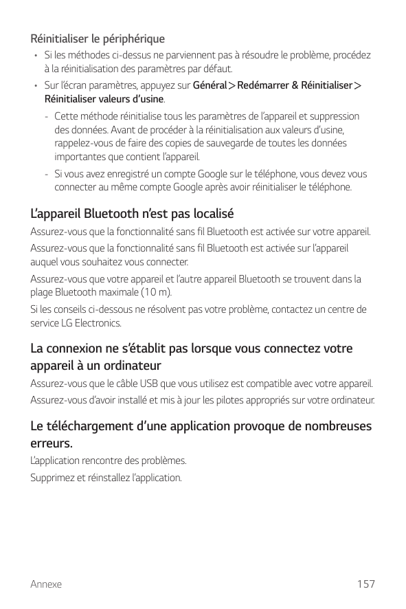 Réinitialiser le périphérique• Si les méthodes ci-dessus ne parviennent pas à résoudre le problème, procédezà la réinitialisatio