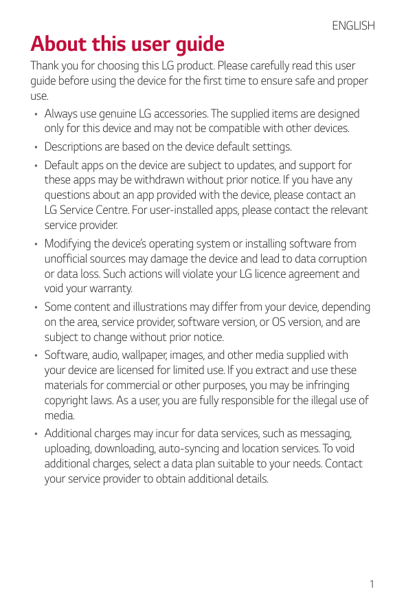 About this user guideENGLISHThank you for choosing this LG product. Please carefully read this userguide before using the device