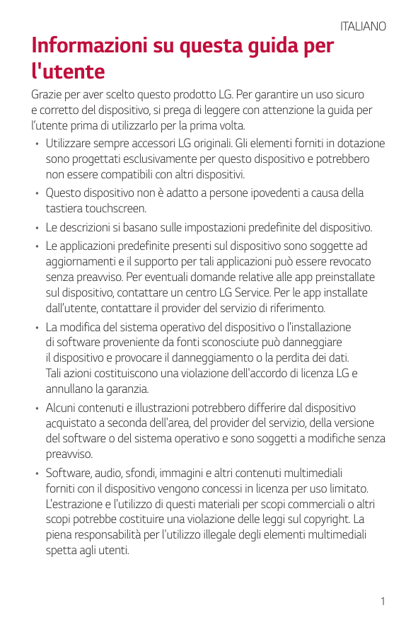 ITALIANOInformazioni su questa guida perl'utenteGrazie per aver scelto questo prodotto LG. Per garantire un uso sicuroe corretto