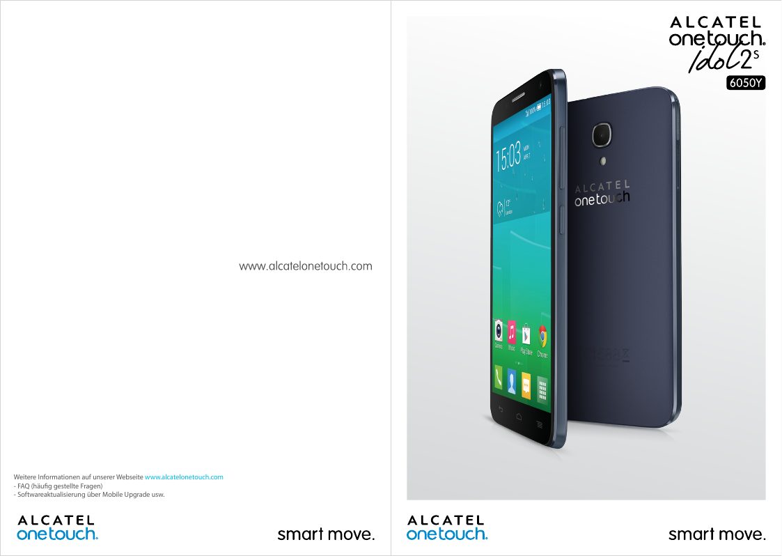 Weitere Informationen auf unserer Webseite www.alcatelonetouch.com- FAQ (häufig gestellte Fragen)- Softwareaktualisierung über M