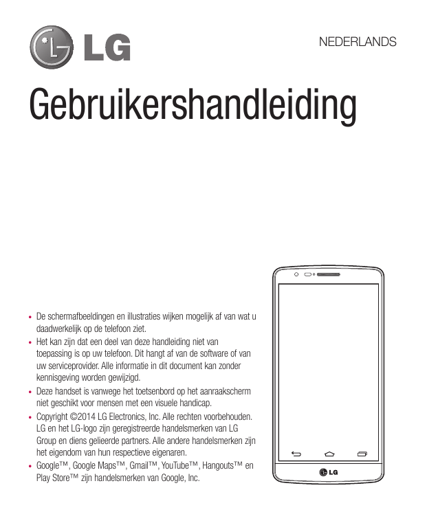 NEDERLANDSGebruikershandleiding•••••De schermafbeeldingen en illustraties wijken mogelijk af van wat udaadwerkelijk op de telefo