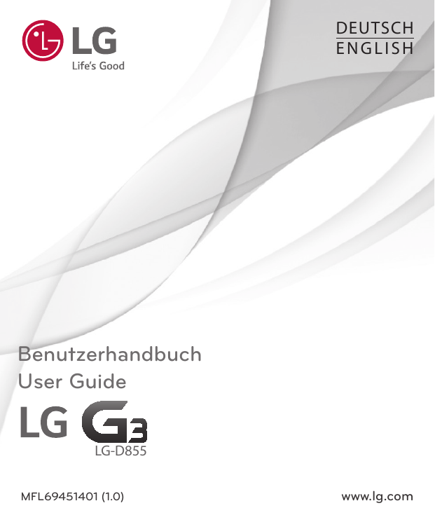 DEUTSCHENGLISHBenutzerhandbuchUser GuideLG-D855MFL69451401 (1.0)www.lg.com