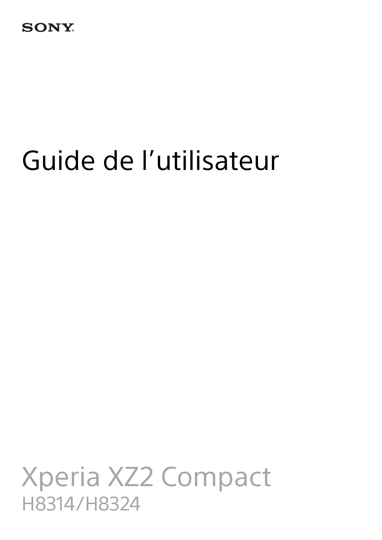 Guide de l’utilisateurXperia XZ2 CompactH8314/H8324
