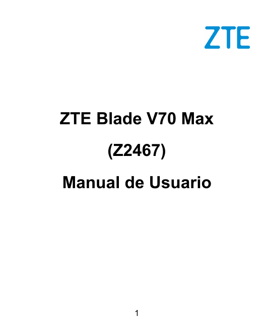 ZTE Blade V70 Max(Z2467)Manual de Usuario1