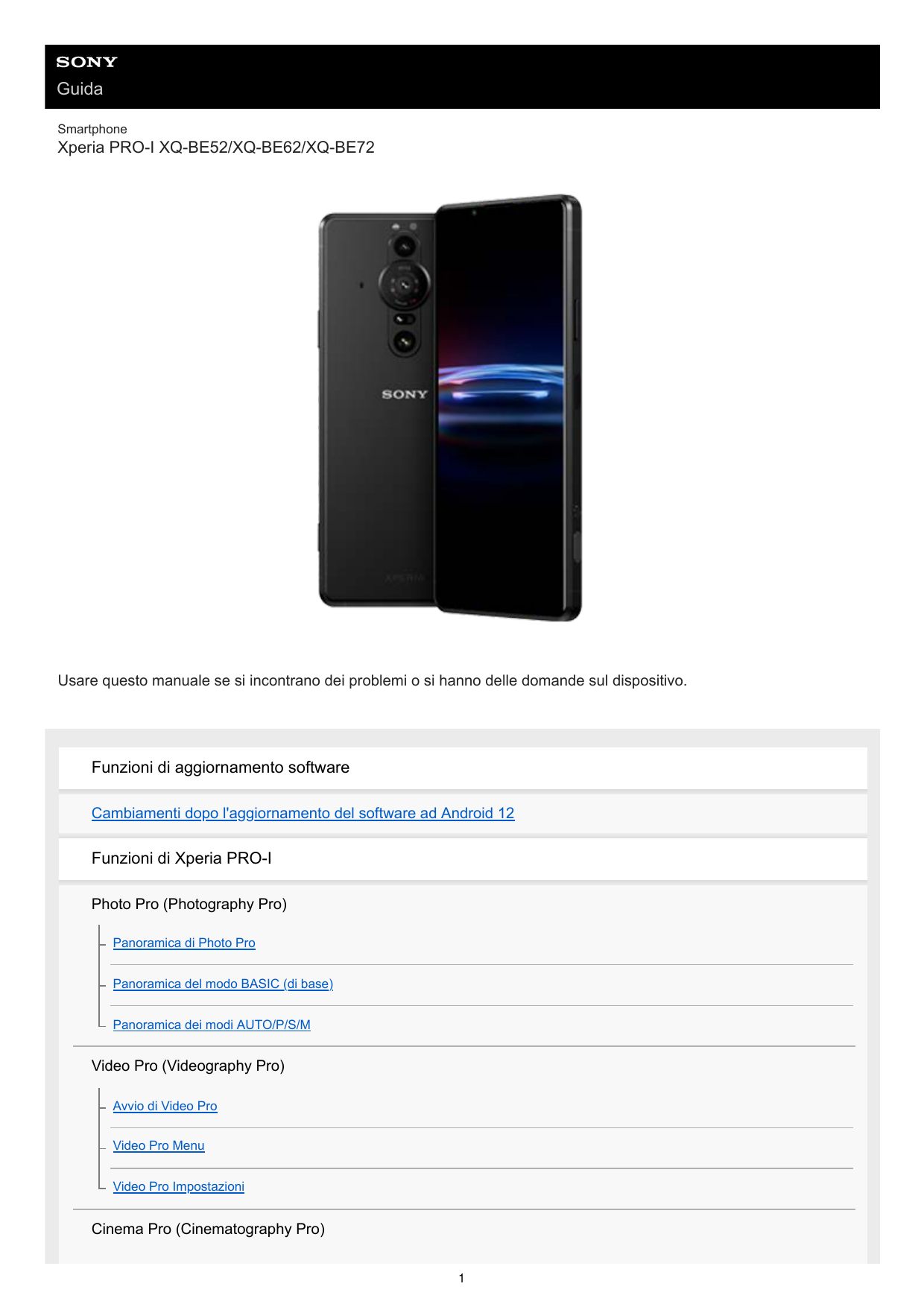 GuidaSmartphoneXperia PRO-I XQ-BE52/XQ-BE62/XQ-BE72Usare questo manuale se si incontrano dei problemi o si hanno delle domande s
