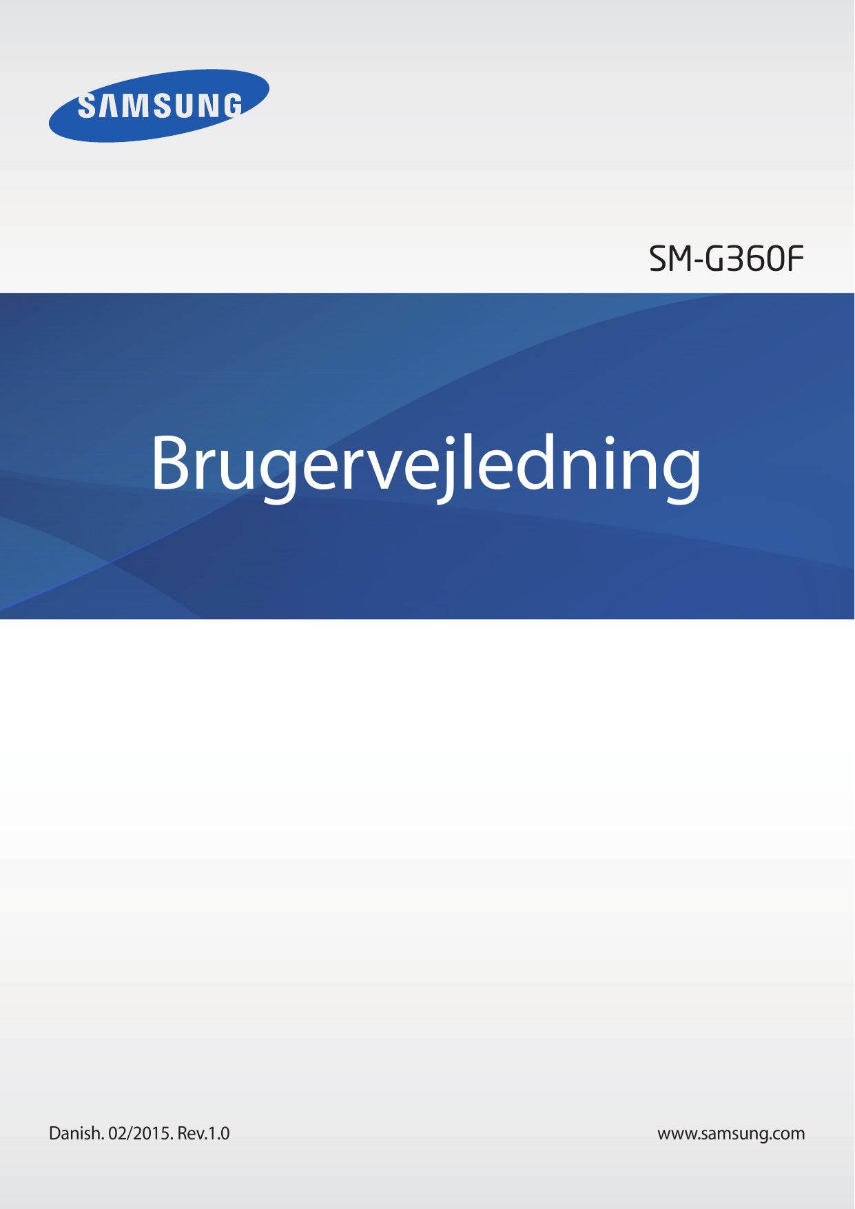 SM-G360FBrugervejledningDanish. 02/2015. Rev.1.0www.samsung.com