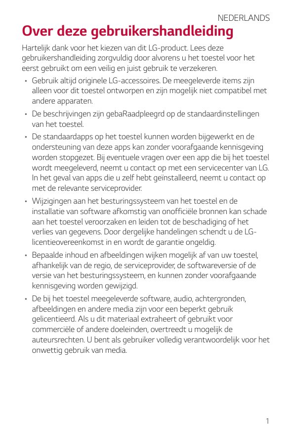 NEDERLANDSOver deze gebruikershandleidingHartelijk dank voor het kiezen van dit LG-product. Lees dezegebruikershandleiding zorgv