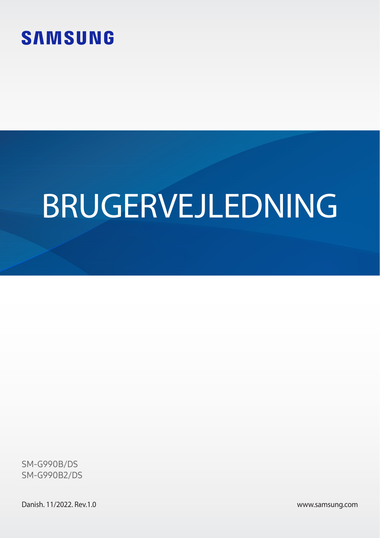 BRUGERVEJLEDNINGSM-G990B/DSSM-G990B2/DSDanish. 11/2022. Rev.1.0www.samsung.com