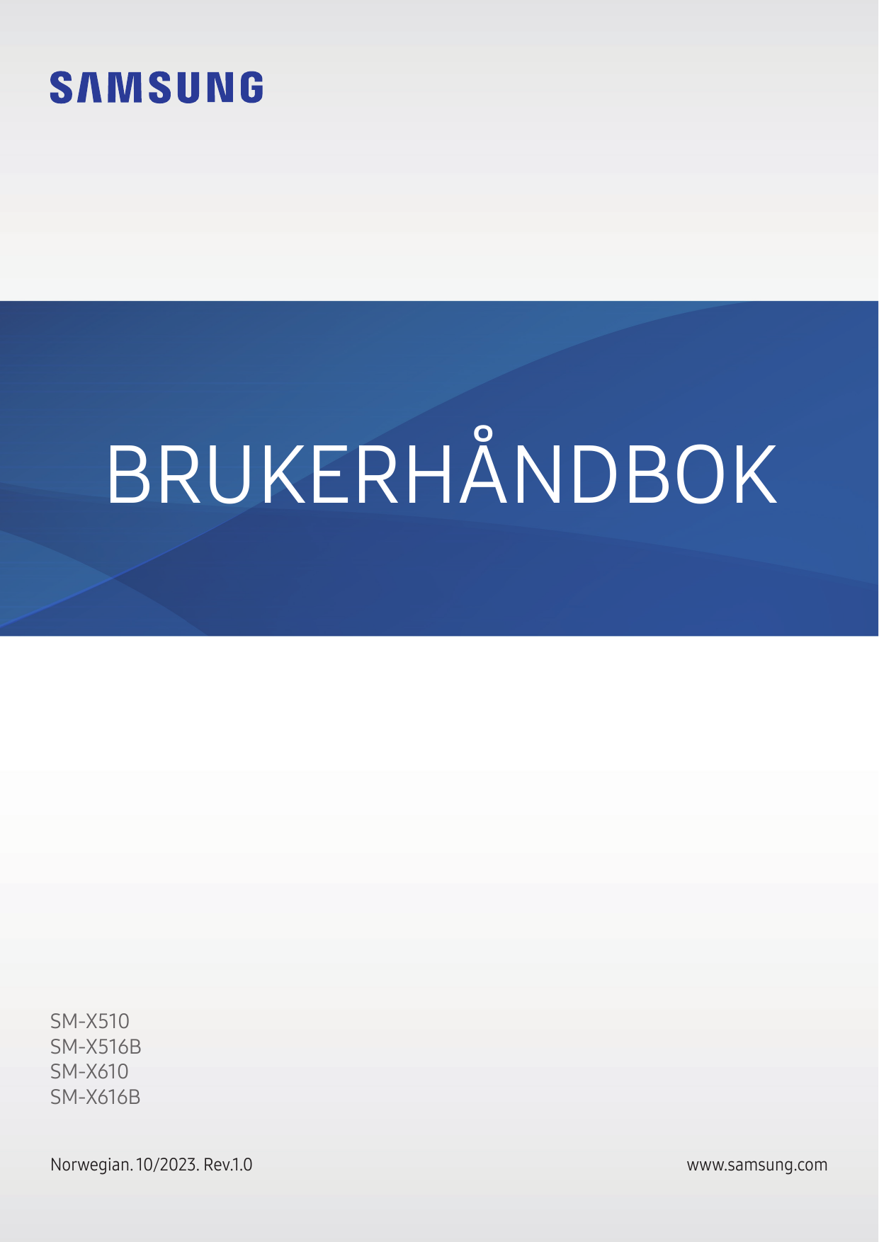 BRUKERHÅNDBOKSM-X510SM-X516BSM-X610SM-X616BNorwegian. 10/2023. Rev.1.0www.samsung.com