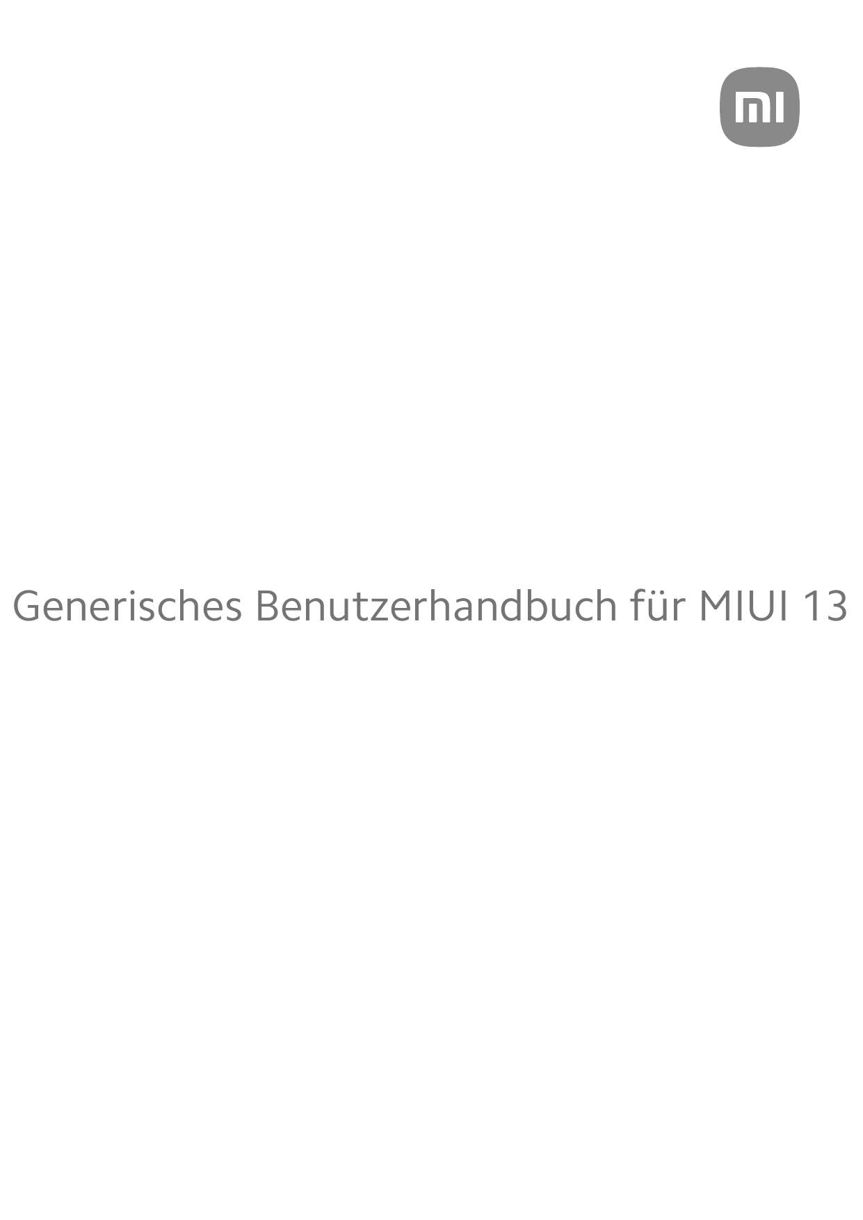 Generisches Benutzerhandbuch für MIUI 13