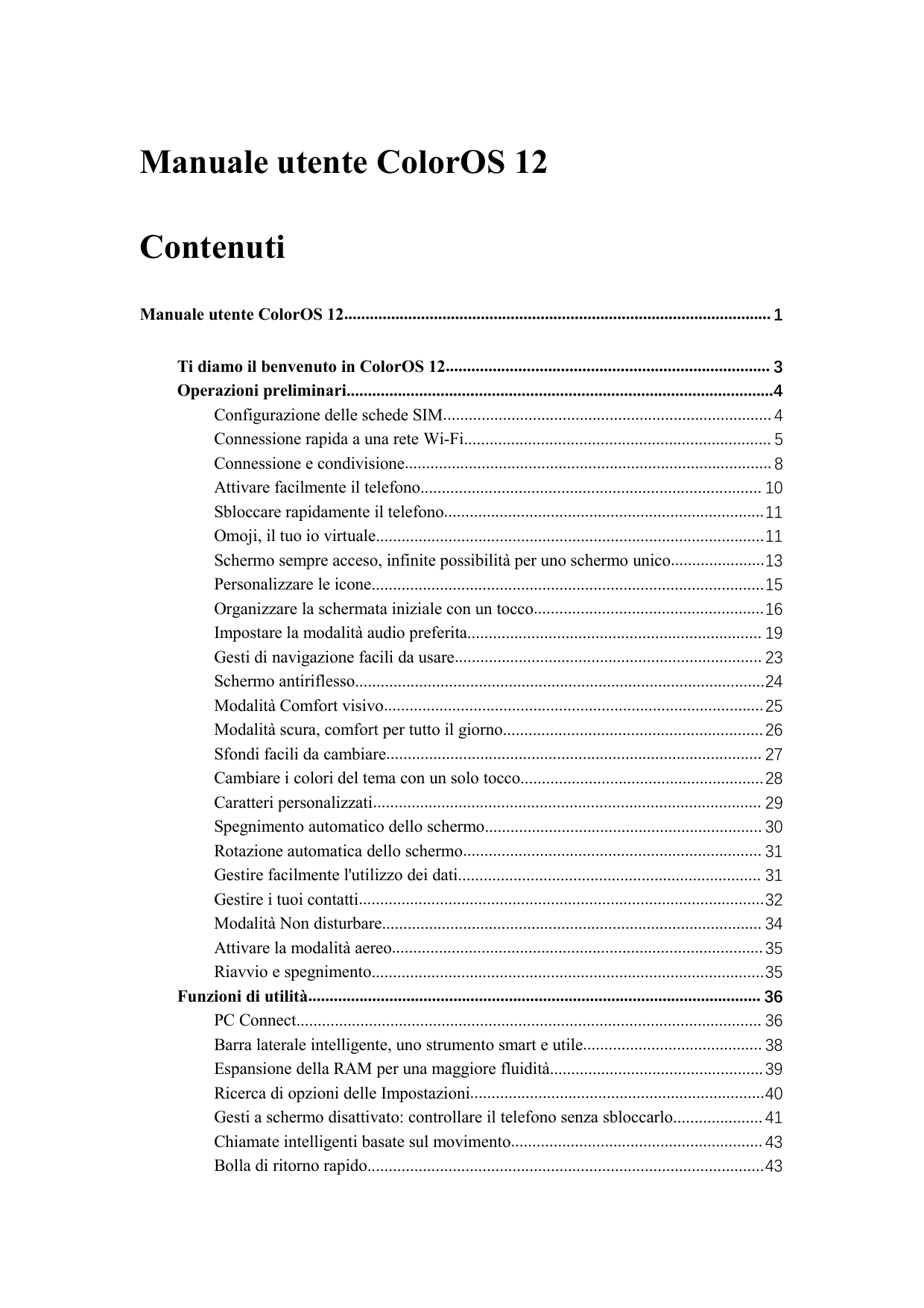 Manuale utente ColorOS 12ContenutiManuale utente ColorOS 12.....................................................................