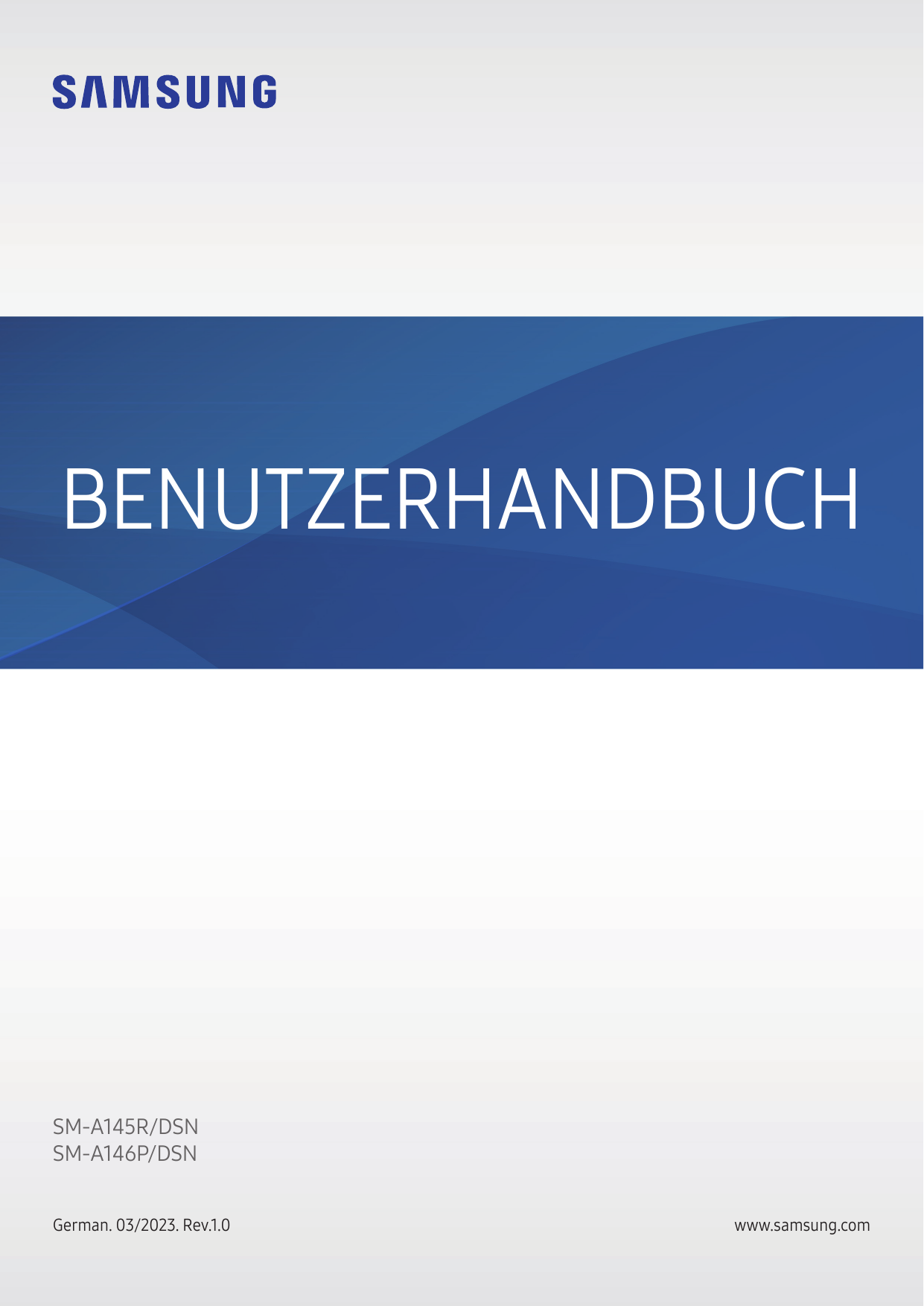 BENUTZERHANDBUCHSM-A145R/DSNSM-A146P/DSNGerman. 03/2023. Rev.1.0www.samsung.com