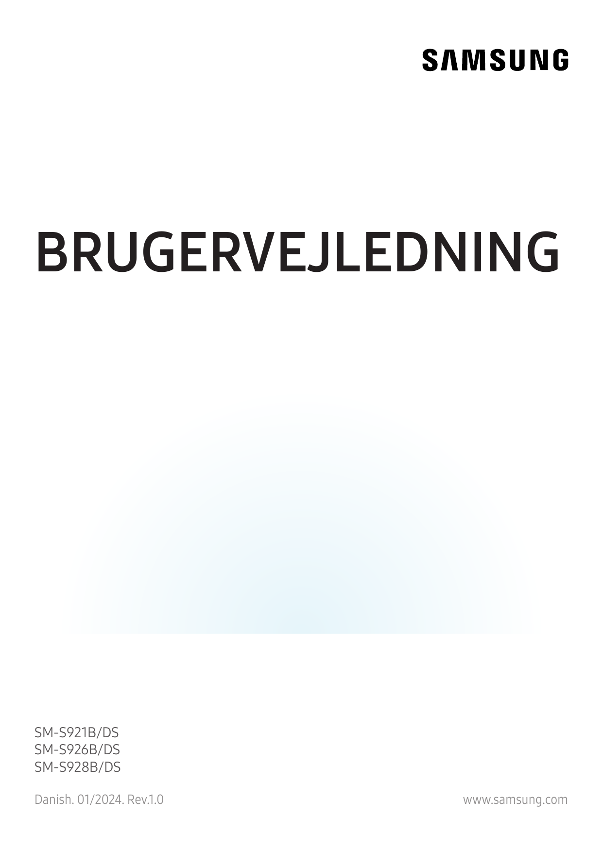 BRUGERVEJLEDNINGSM-S921B/DSSM-S926B/DSSM-S928B/DSDanish. 01/2024. Rev.1.0www.samsung.com