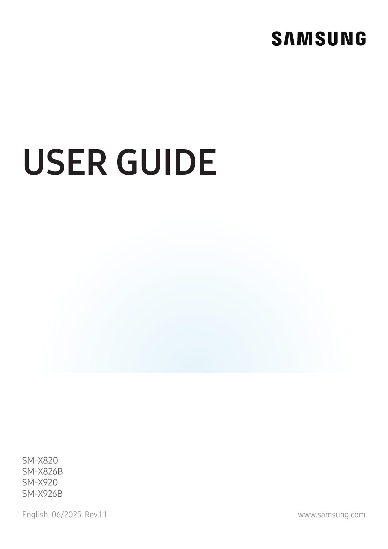 USER GUIDESM-X820SM-X826BSM-X920SM-X926BEnglish. 06/2025. Rev.1.1www.samsung.com
