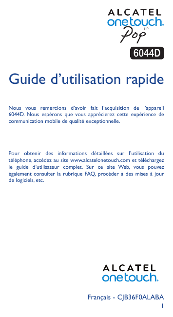 UP6044DGuide d’utilisation rapideNous vous remercions d’avoir fait l’acquisition de l’appareil6044D. Nous espérons que vous appr