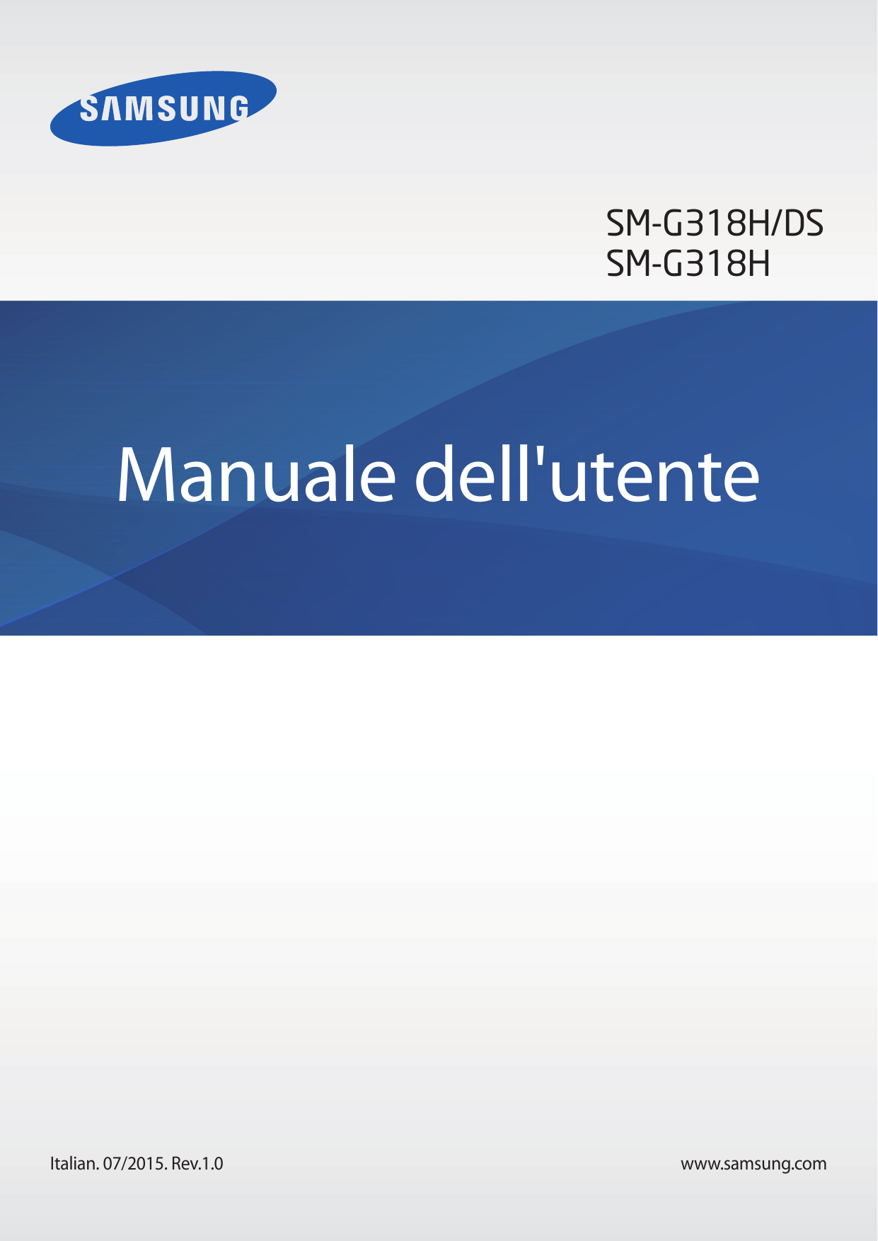 SM-G318H/DSSM-G318HManuale dell'utenteItalian. 07/2015. Rev.1.0www.samsung.com