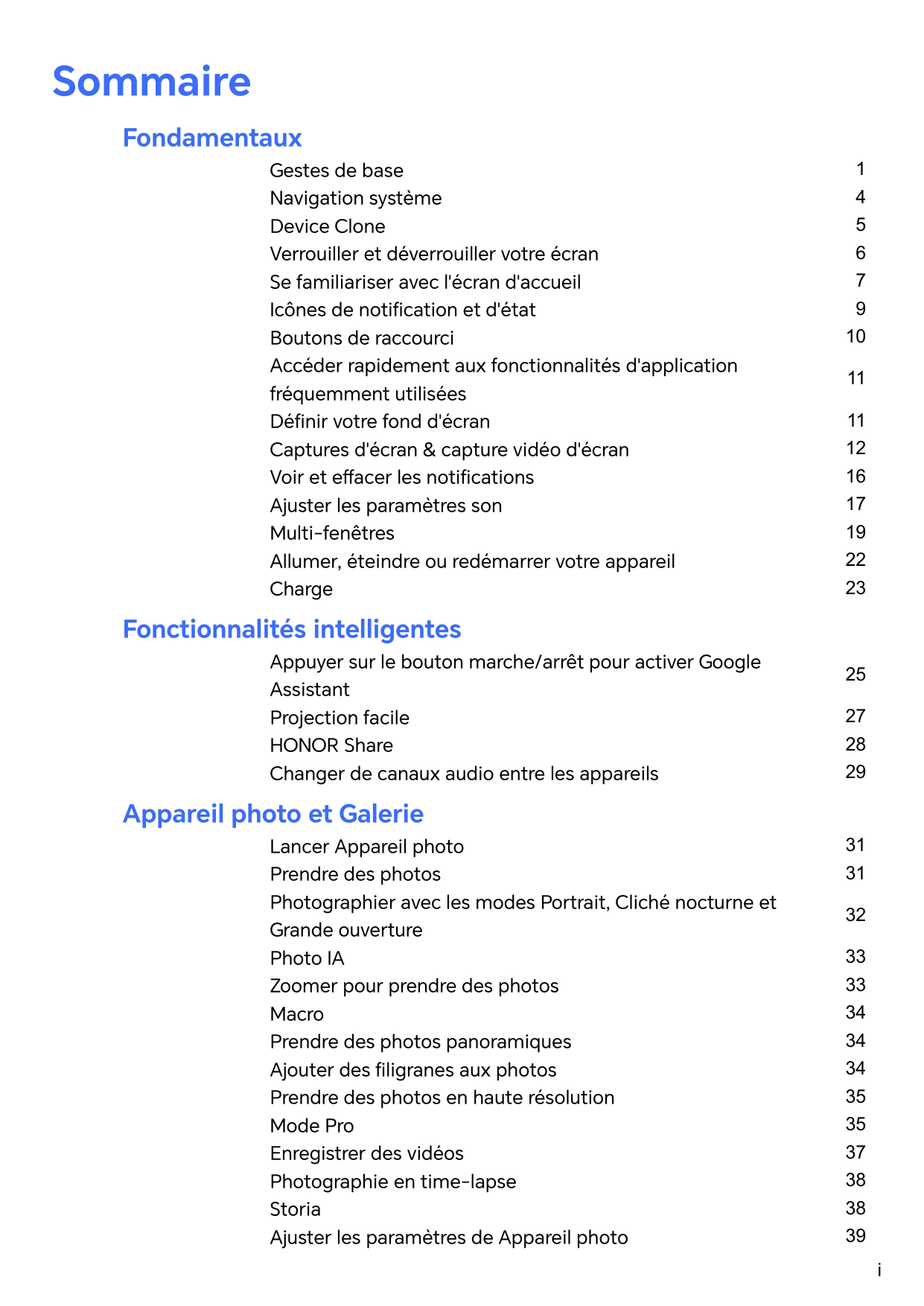 SommaireFondamentauxGestes de baseNavigation systèmeDevice CloneVerrouiller et déverrouiller votre écranSe familiariser avec l'é