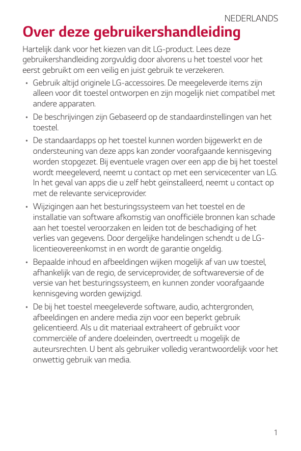 NEDERLANDSOver deze gebruikershandleidingHartelijk dank voor het kiezen van dit LG-product. Lees dezegebruikershandleiding zorgv
