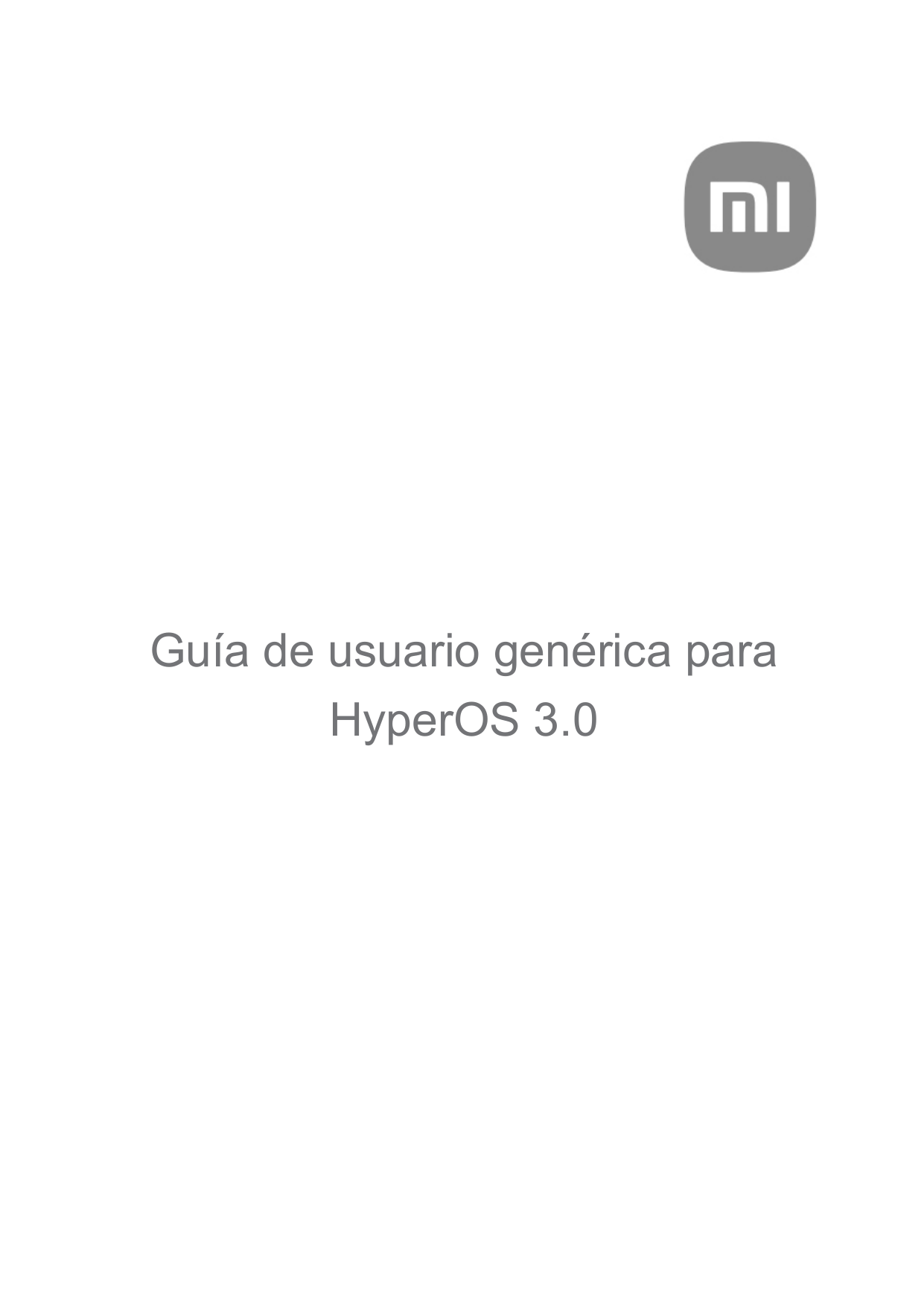 Guía de usuario genérica paraHyperOS 3.0