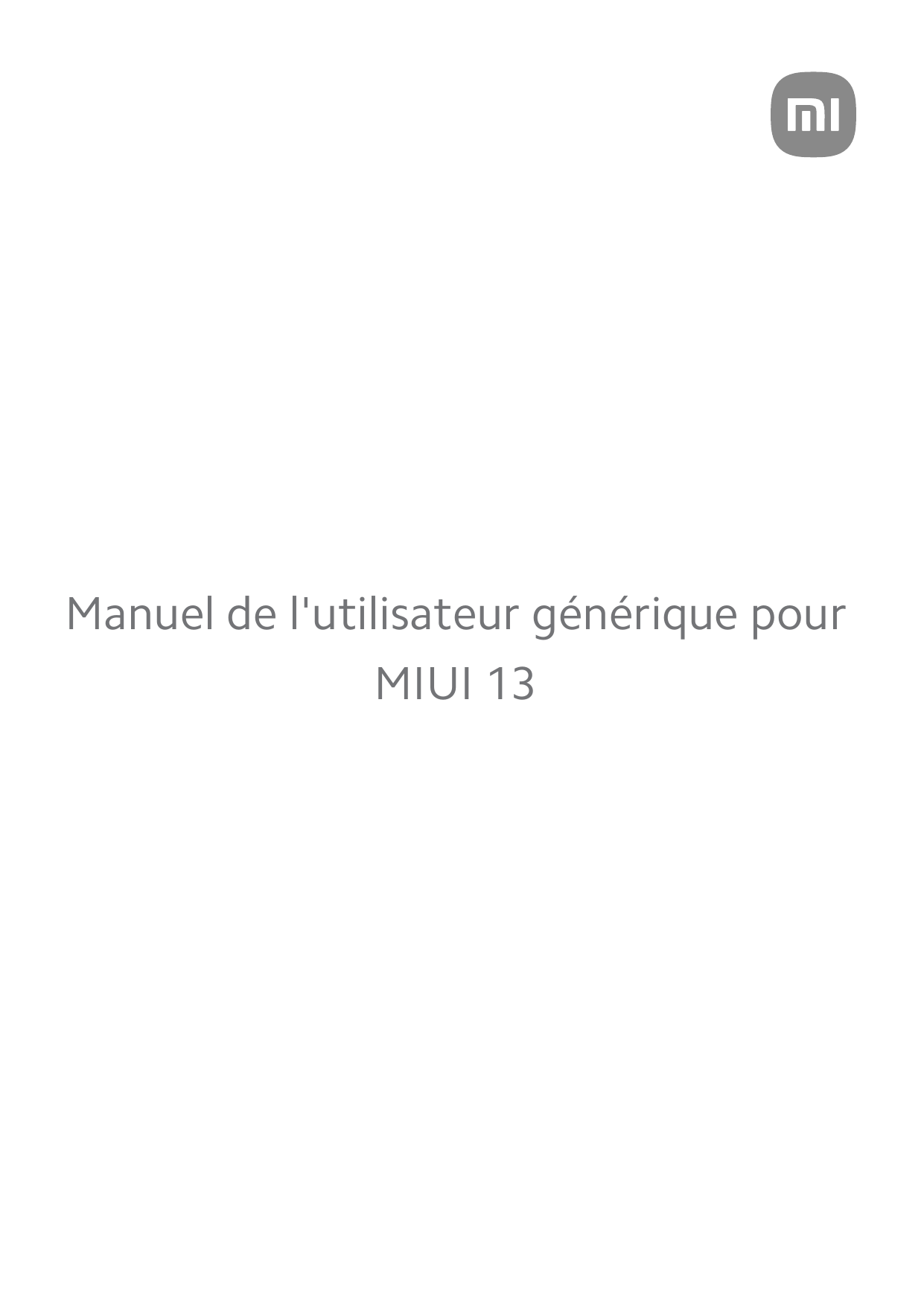 Manuel de l'utilisateur générique pourMIUI 13