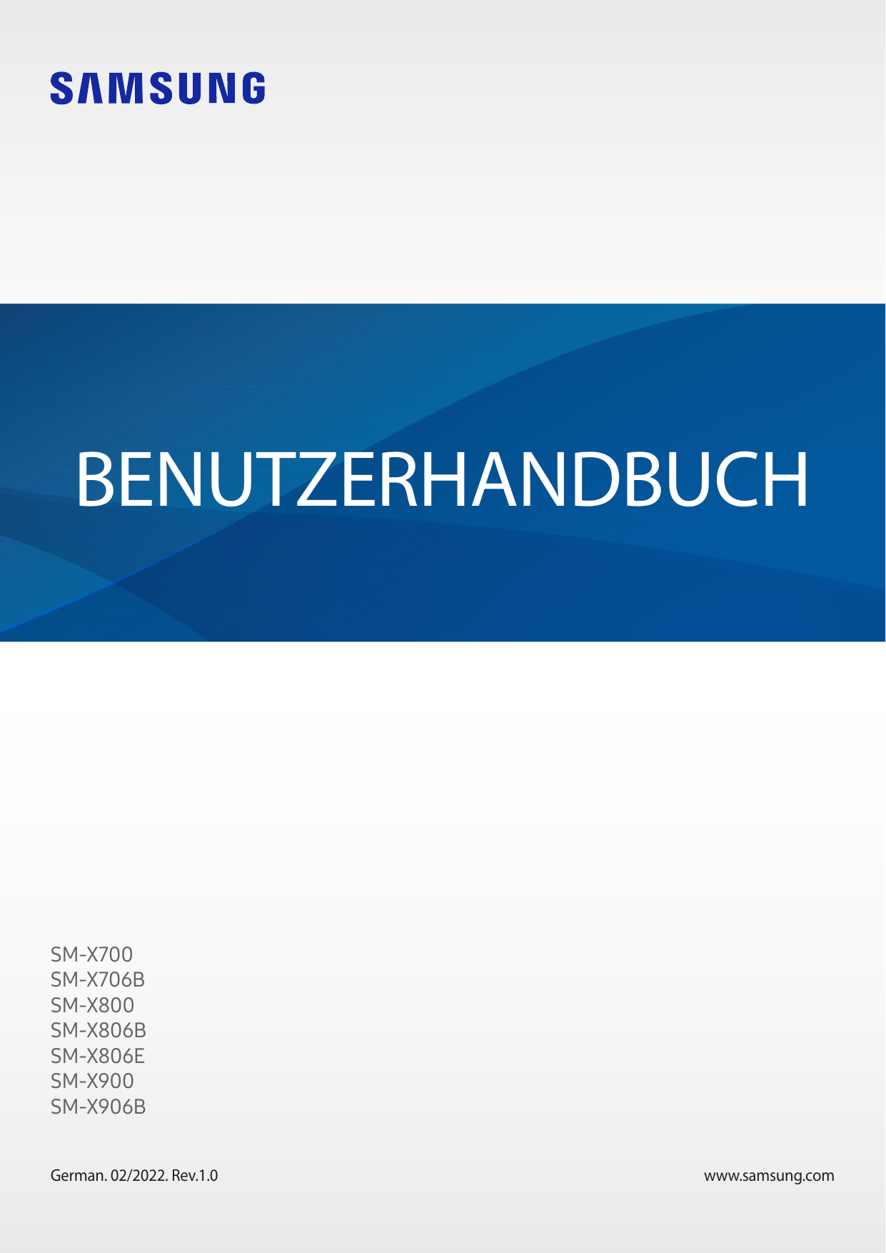 BENUTZERHANDBUCHSM-X700SM-X706BSM-X800SM-X806BSM-X806ESM-X900SM-X906BGerman. 02/2022. Rev.1.0www.samsung.com