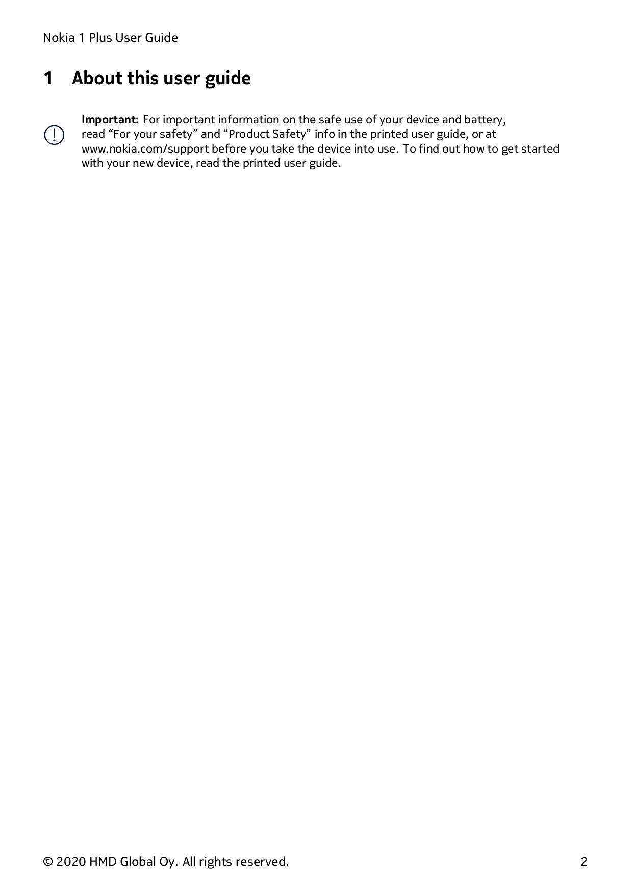 Nokia 1 Plus User Guide1About this user guideImportant: For important information on the safe use of your device and battery,rea